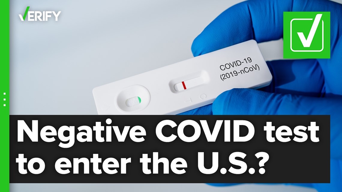 Do you still need a negative COVID-19 test before flying into the U.S.?