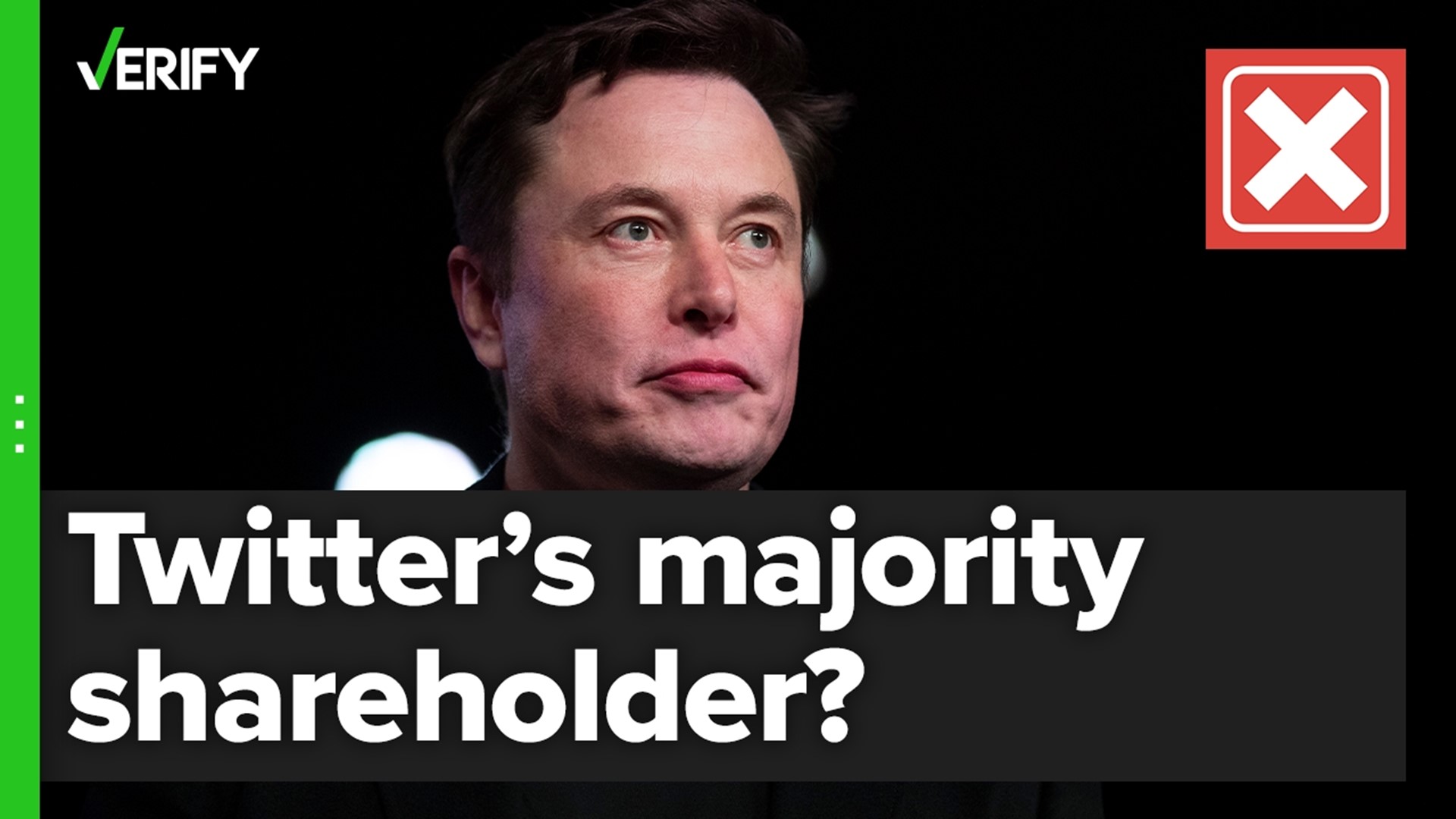 Is Elon Musk Twitter's majority shareholder? The VERIFY team confirms this is false.