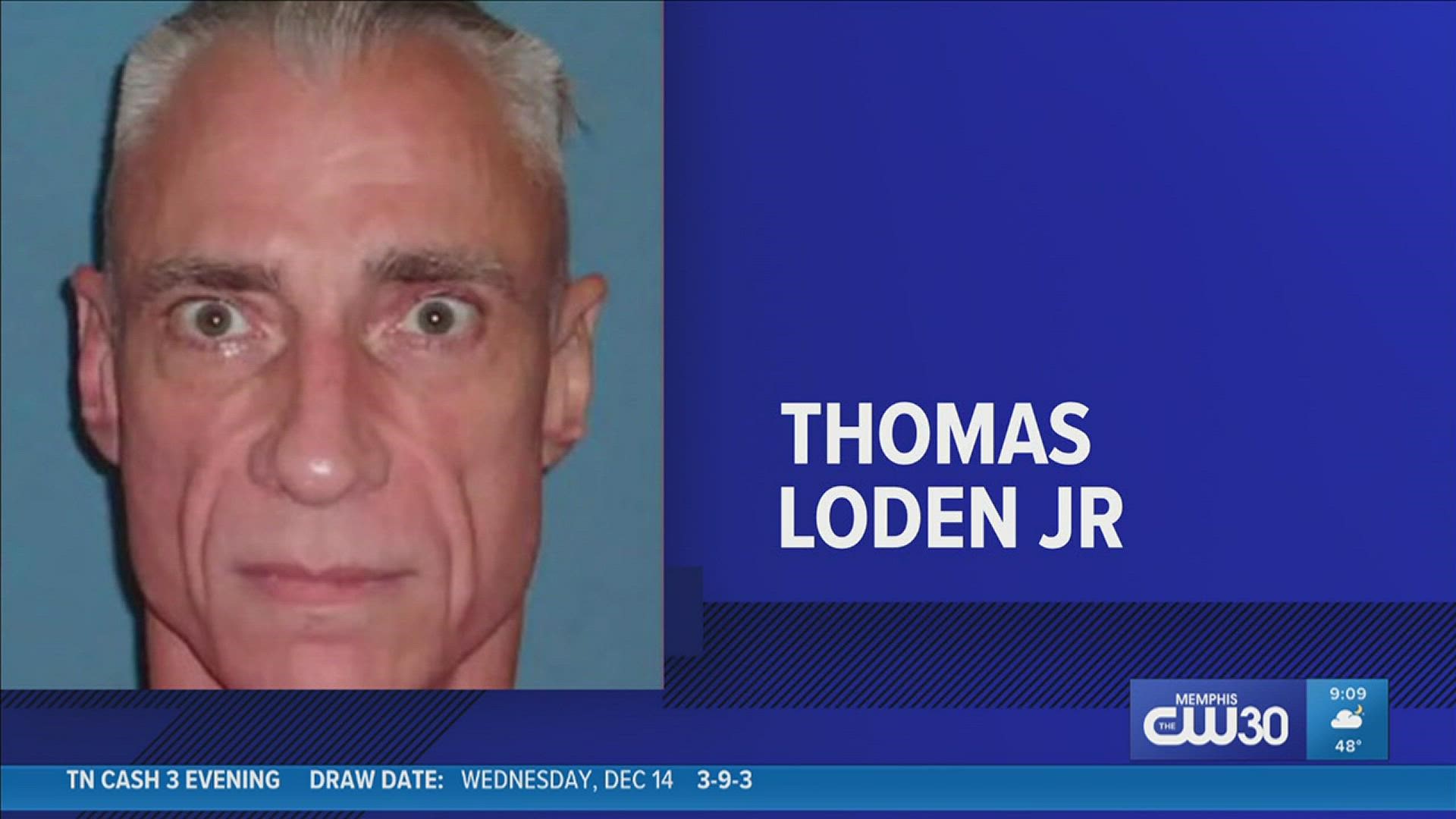 Officials say 58-year-old Thomas Edwin Loden Jr. was pronounced dead at 6:12 p.m. Wednesday.