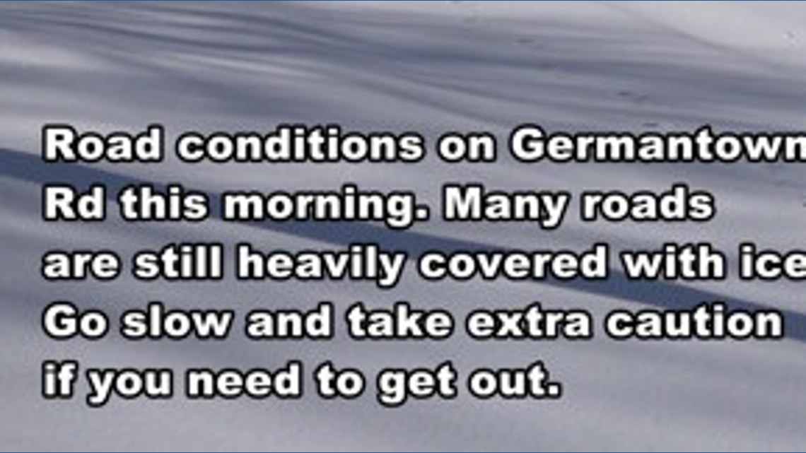 Winter Weather | Germantown Road conditions on Jan. 27, 2026 ...