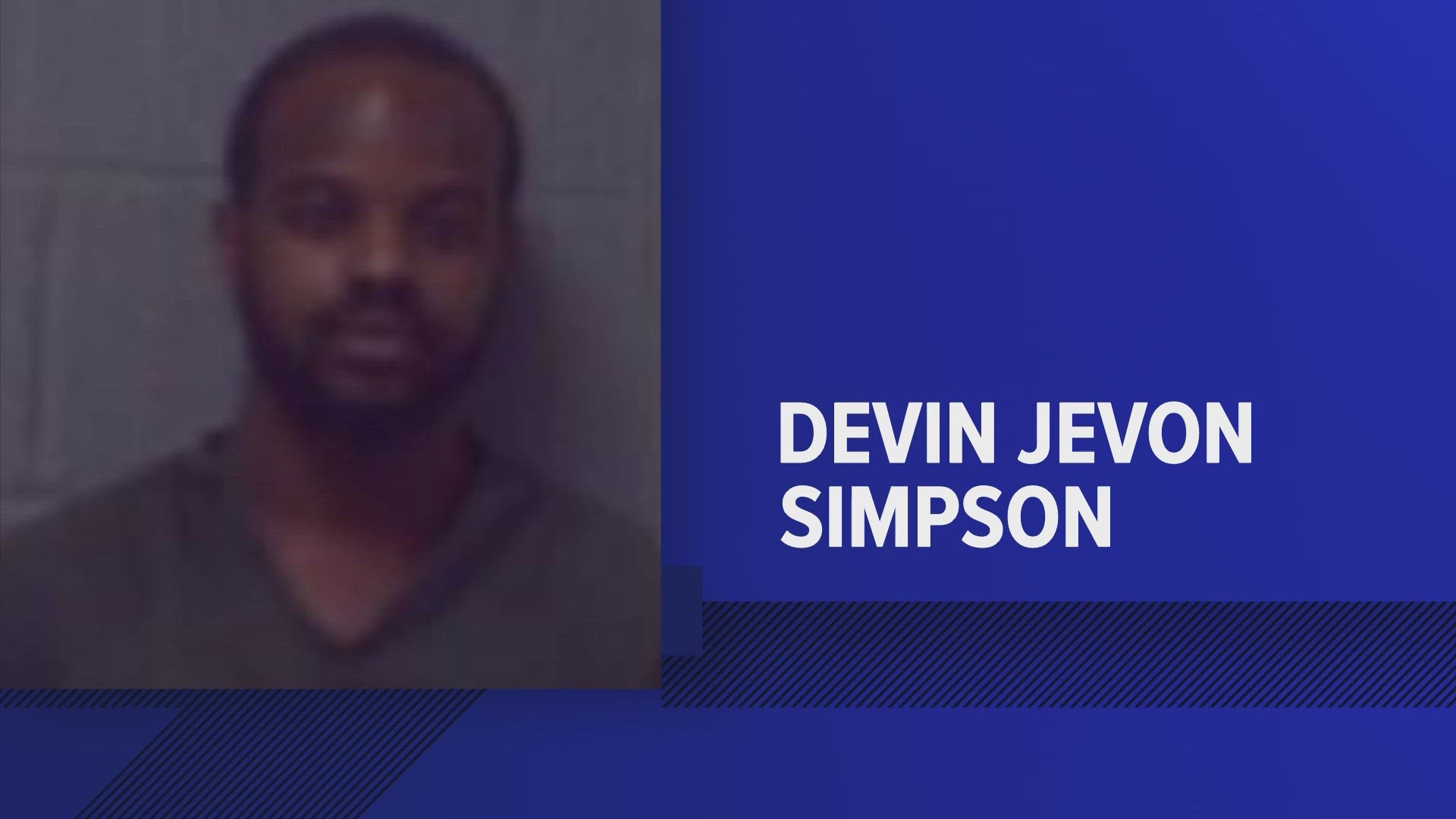 Devin Jevon Simpson, 29, was arrested and charged with the murder of a 26-year-old victim in Marion, Arkansas.