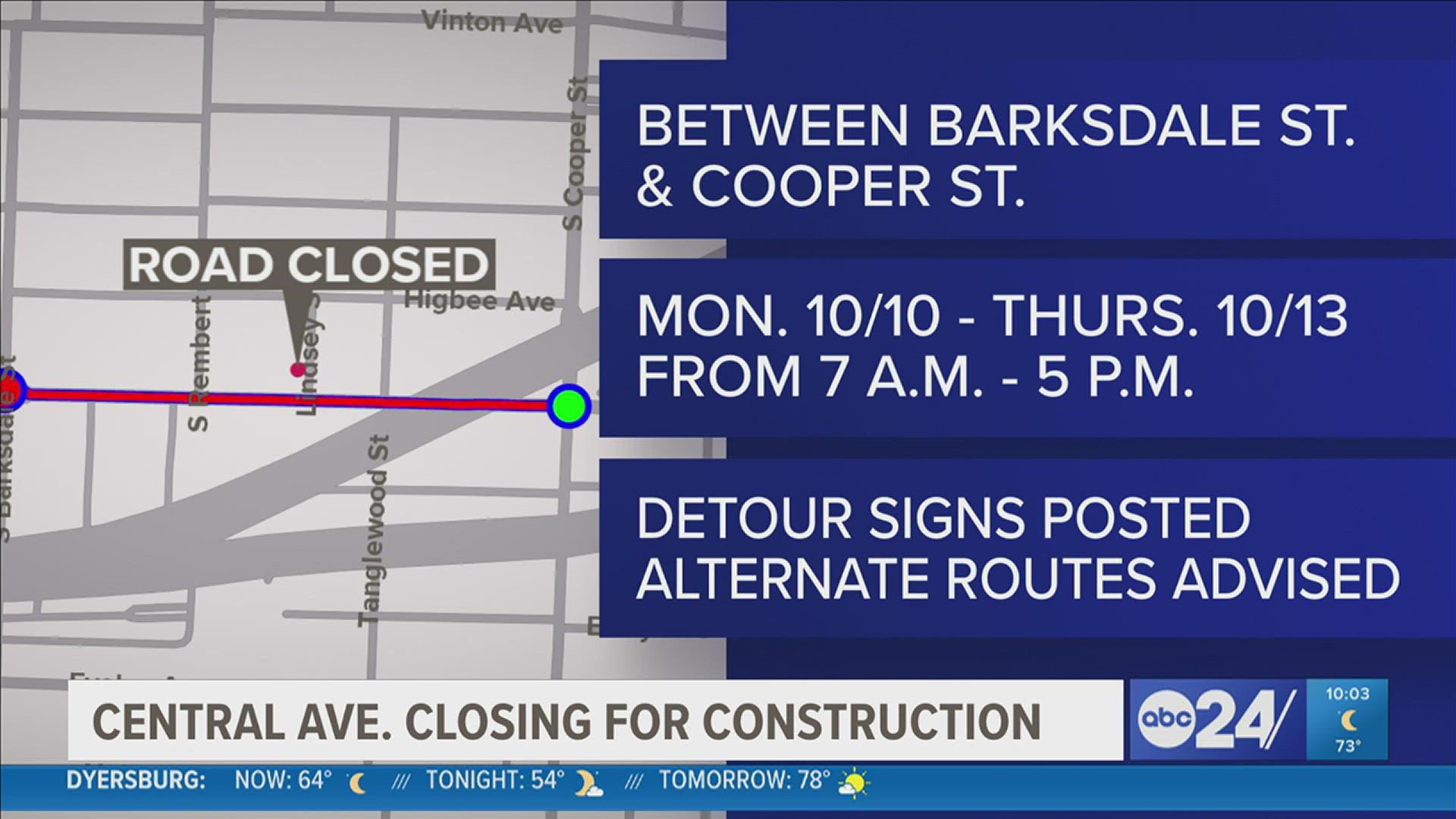 Drivers who normally use Central Avenue between Barksdale Street and Cooper Street should use a different route during the days of the closure.