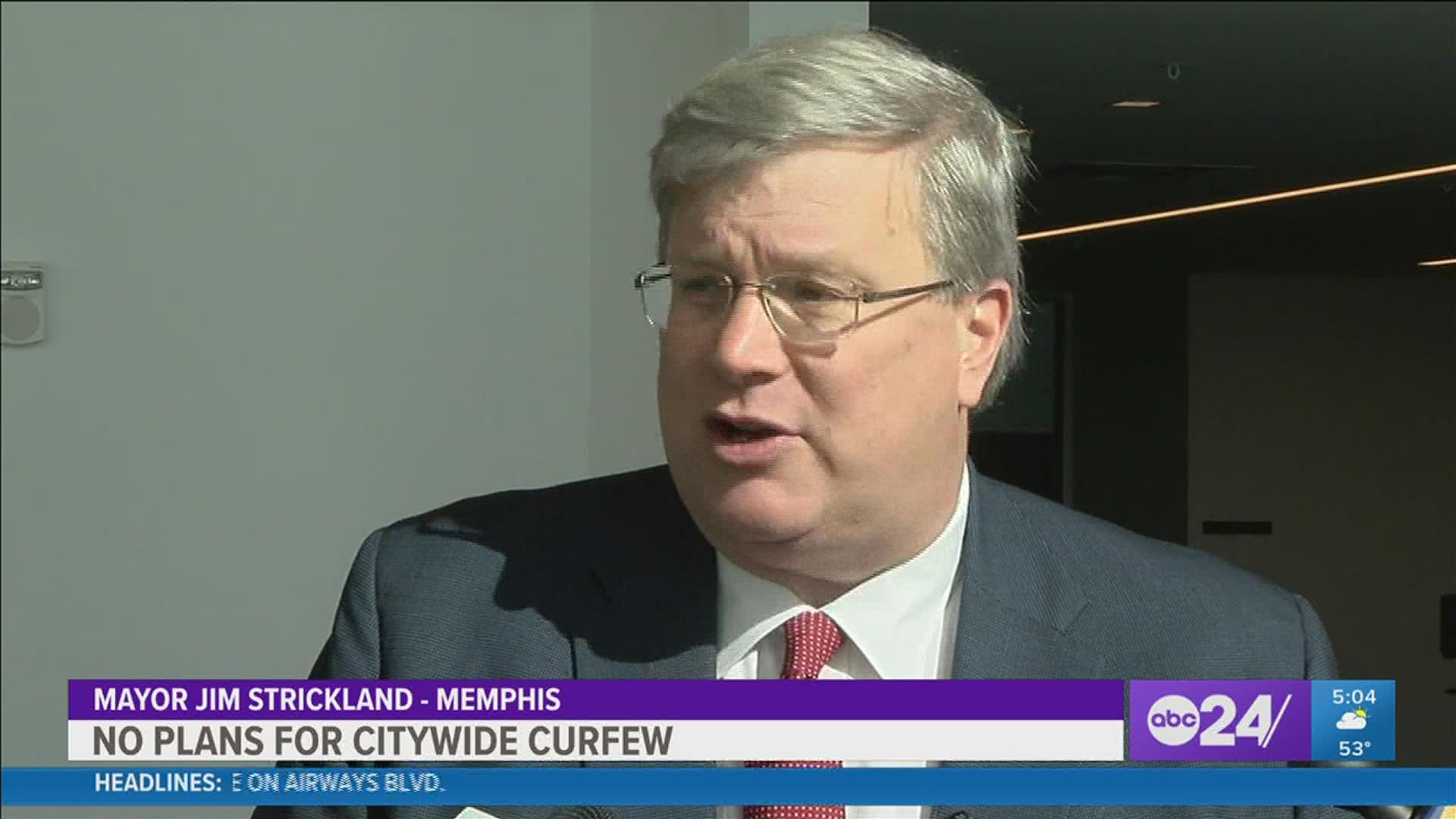 "It was a targeted murder, and because it's targeted you don't need a citywide curfew," said Mayor Jim Strickland.