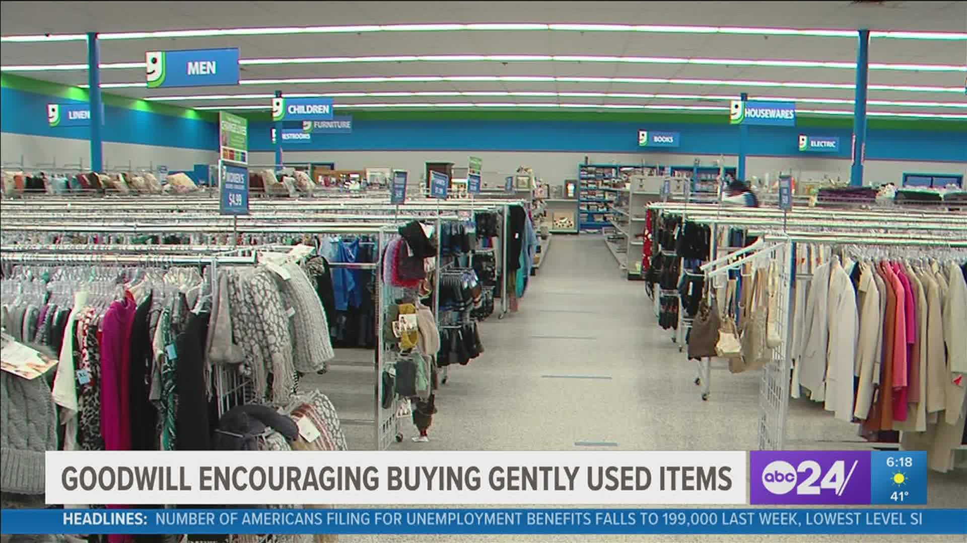 Goodwill says buying gently used items goes directly back into its missions for adult services and jobs.