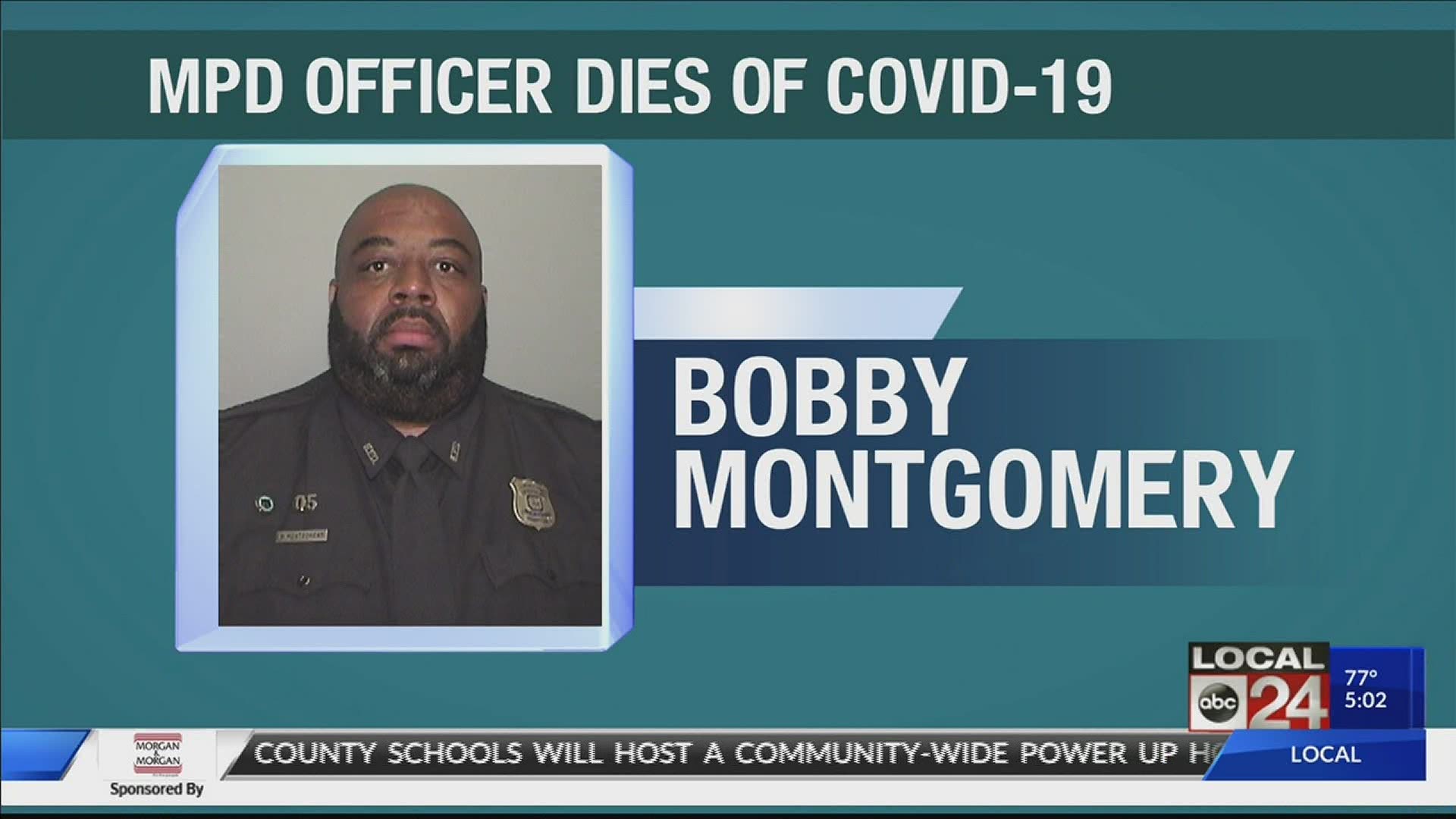 Officer Bobby Montgomery passed away Sunday.