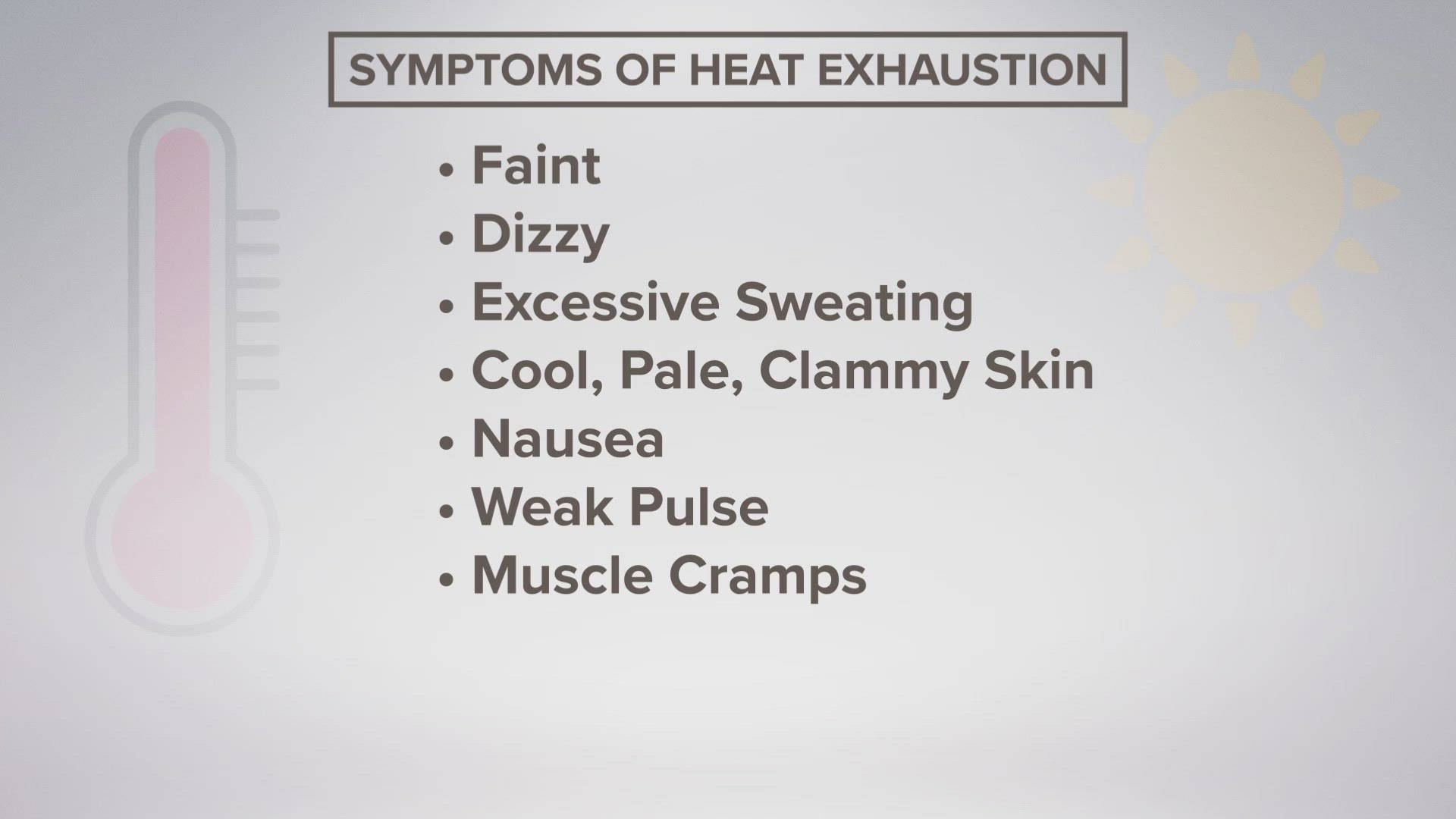 To reduce the chances of heat exhaustion or heat stroke, never leave children, seniors or pets in locked vehicles during high heat days, not even for a few minutes.