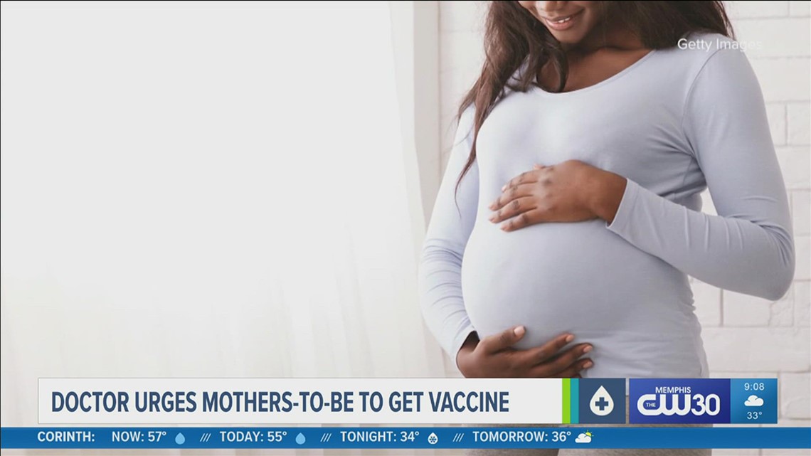 Memphis doctor urges pregnant women to get COVID-19 vaccine