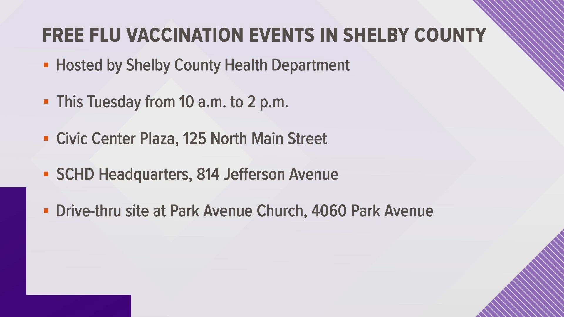 The Shelby County Health Department is hosting the event at three different locations from 10 a.m. to 2 p.m.