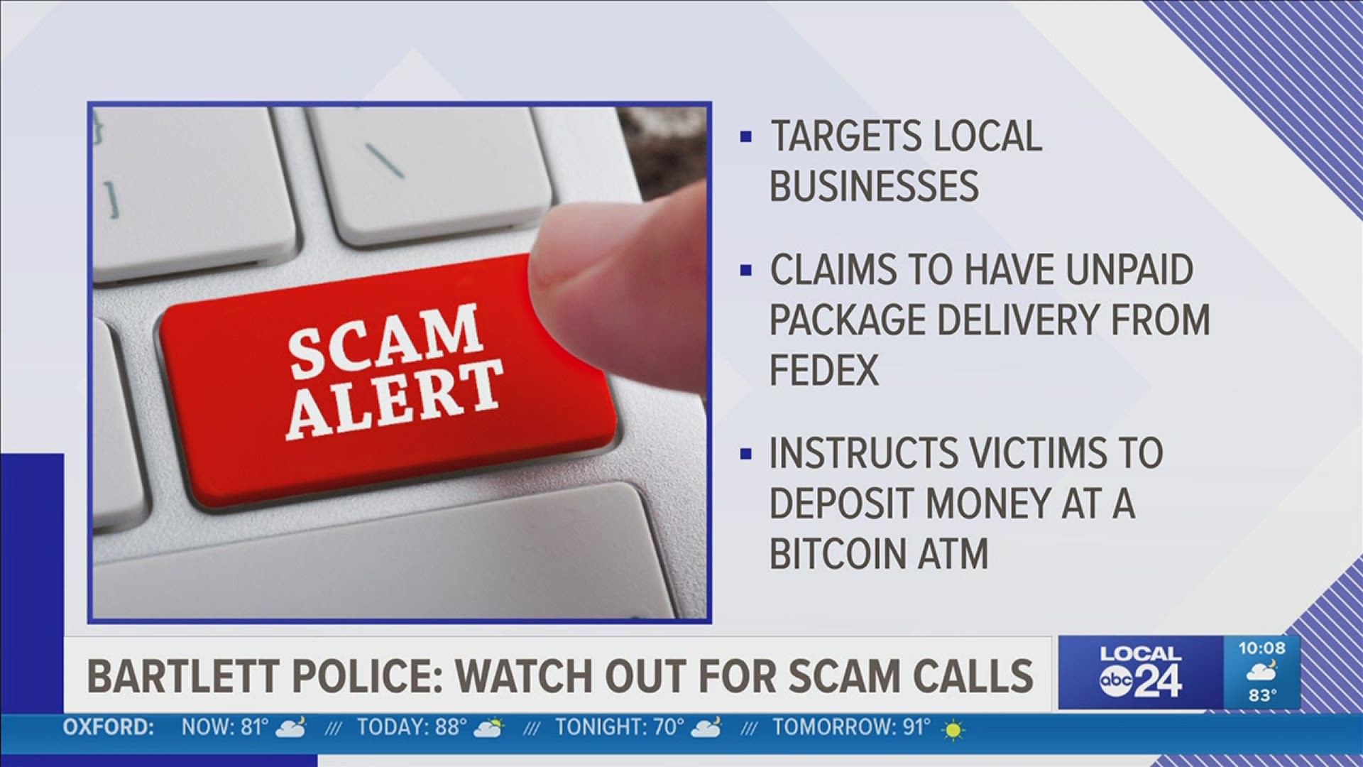 Scammers have been calling Bartlett businesses claiming to work for FedEx.