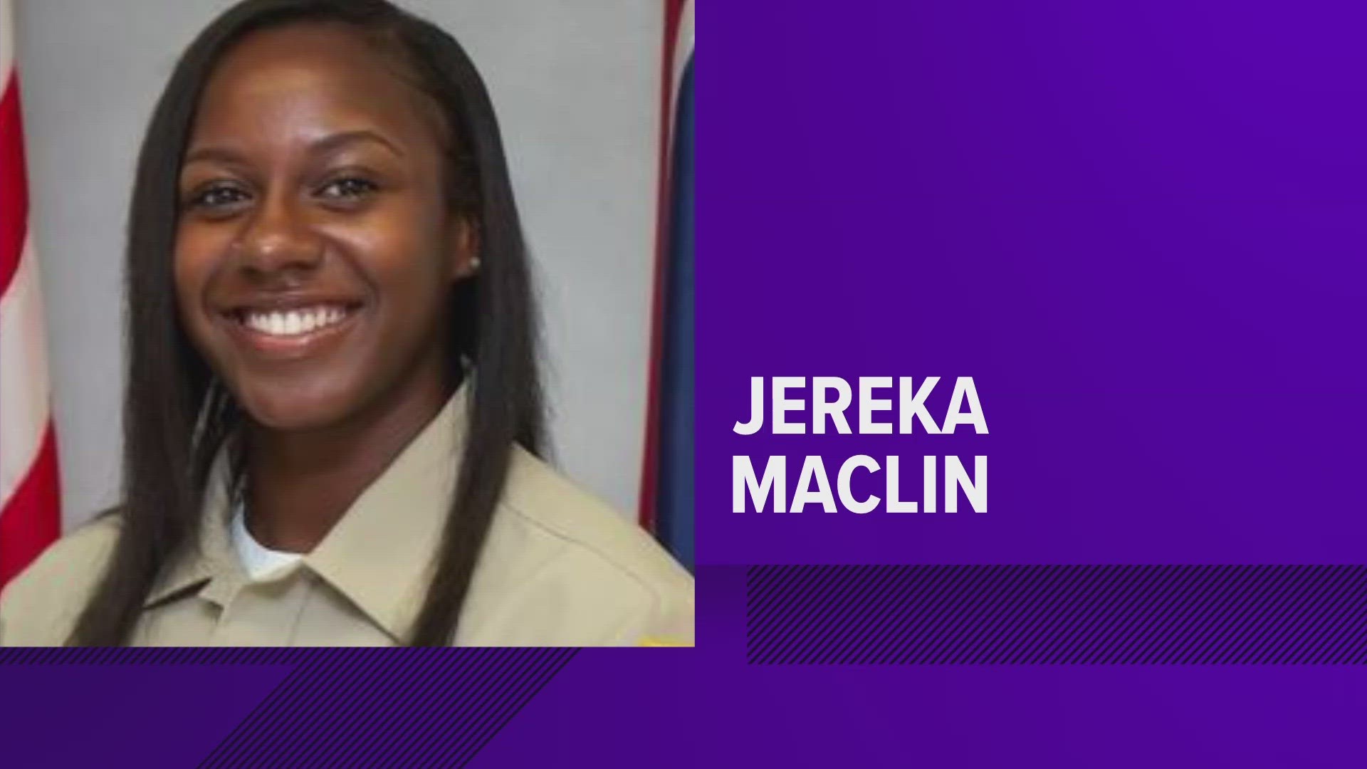 The sheriff's office said although her injuries are severe, Deputy Jereka Maclin is expected to fully recover.
