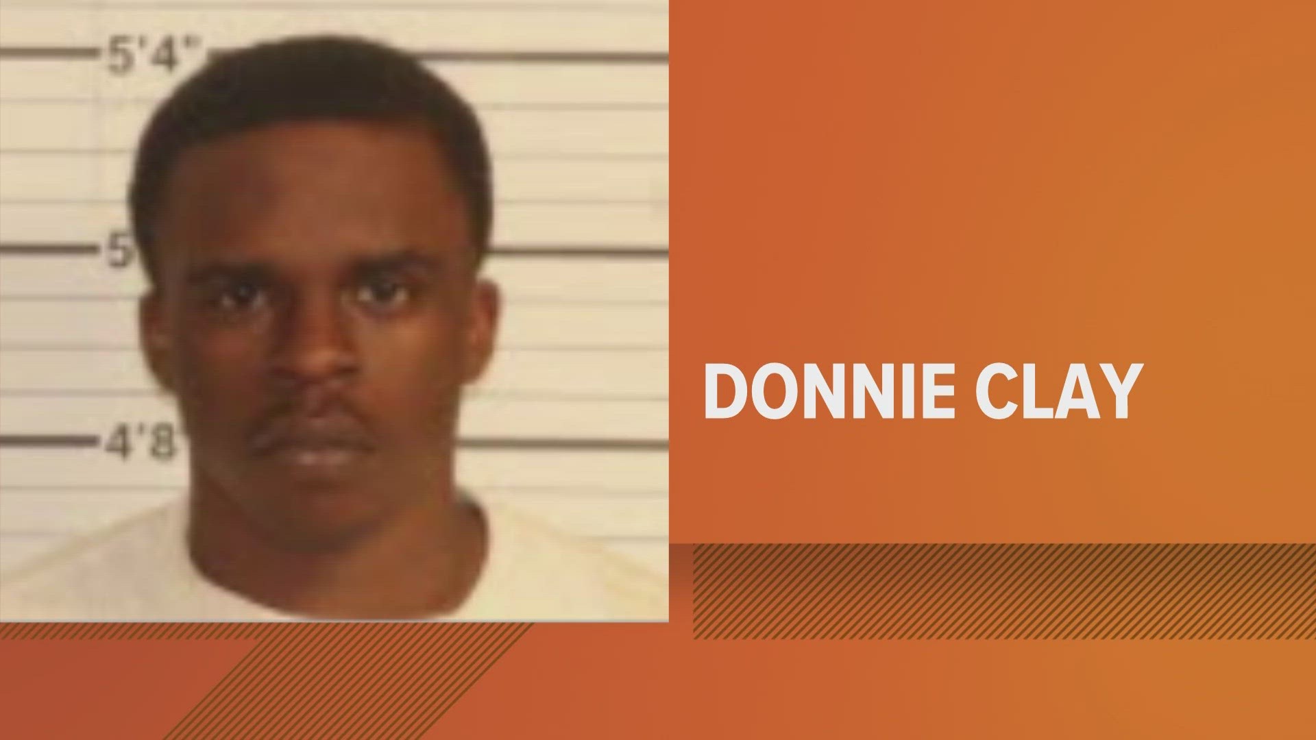 According to court records, Donnie Clay, 21, has been charged with first degree murder and possessing a contraband in a penal institution.