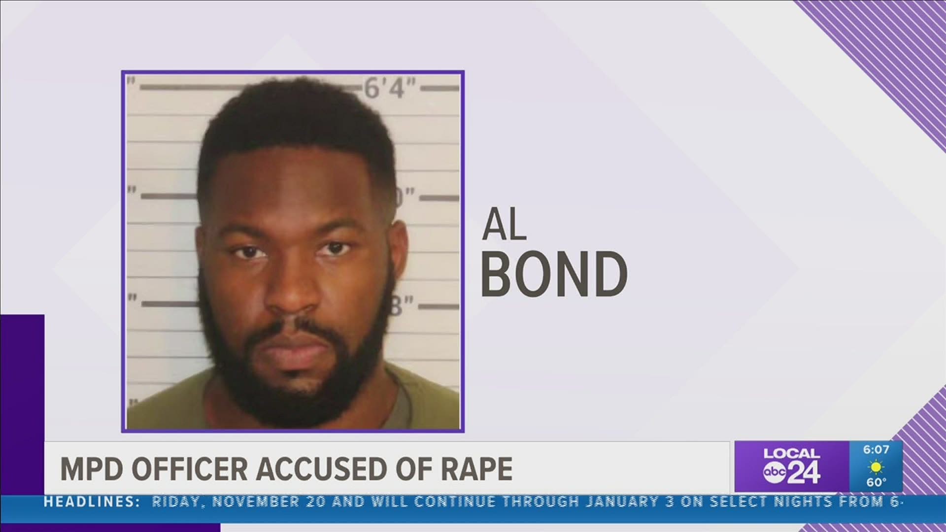 28-year-old Al Bond has been relieved of duty pending the outcome of the investigation.