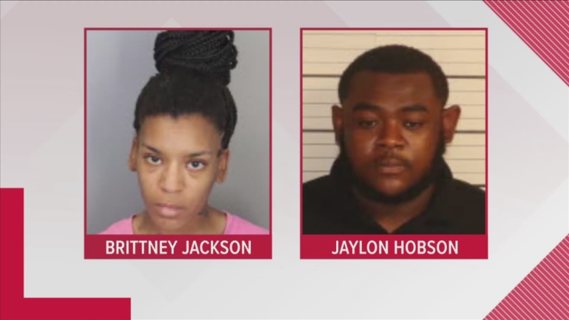 Tuesday, a judge set Brittney Jackson’s bail at $500,000, while Jaylon Hobson’s was set at $50,000.