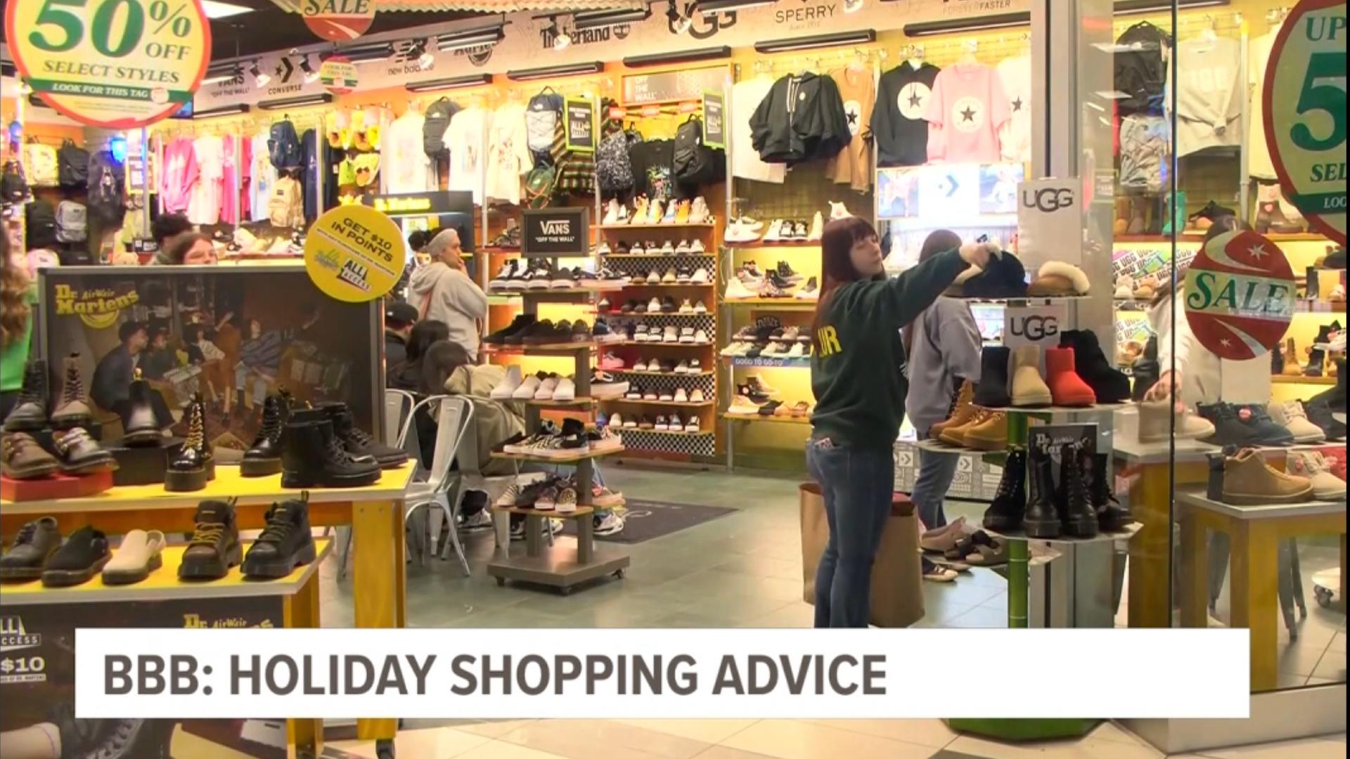 The Better Business Bureau has some advice for consumers to shop smart and to avoid shopping scams this holiday season.