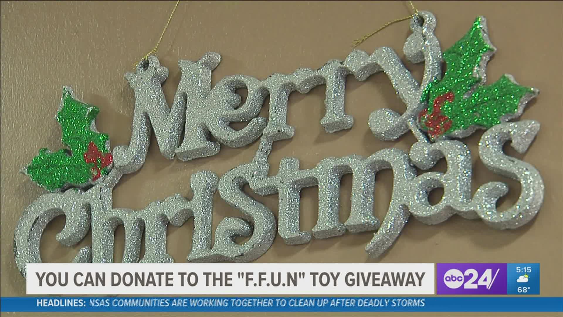 Freedom From Unnecessary Negatives, or FFUN, is collecting toys to hand out to children this weekend, and they need your help.