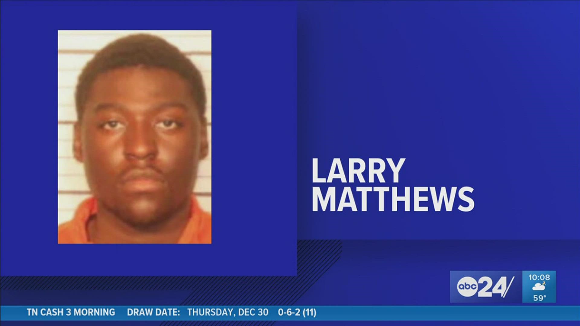 Thursday, Larry Matthews III turned himself in and is charged with domestic assault and false imprisonment