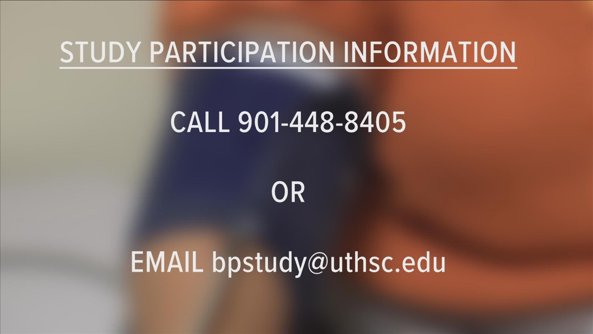 Anyone interested in finding out more about the study and possibly participating can call 901-448-8405 or email bpstudy@uthsc.edu.