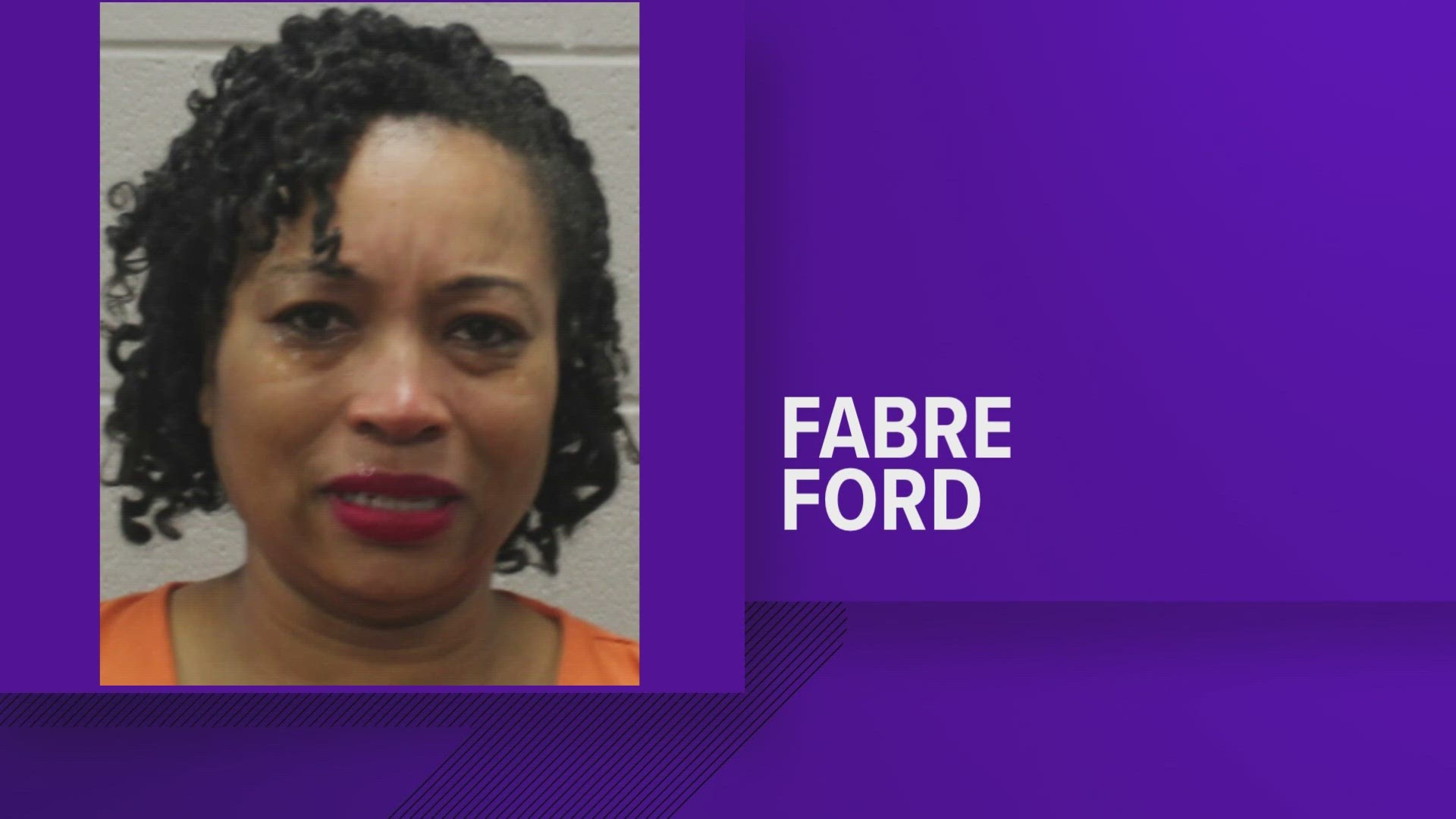 According to the Fayette County Sheriff's Office, Fabre Ford was charged with tampering with evidence after interfering with the investigation process.