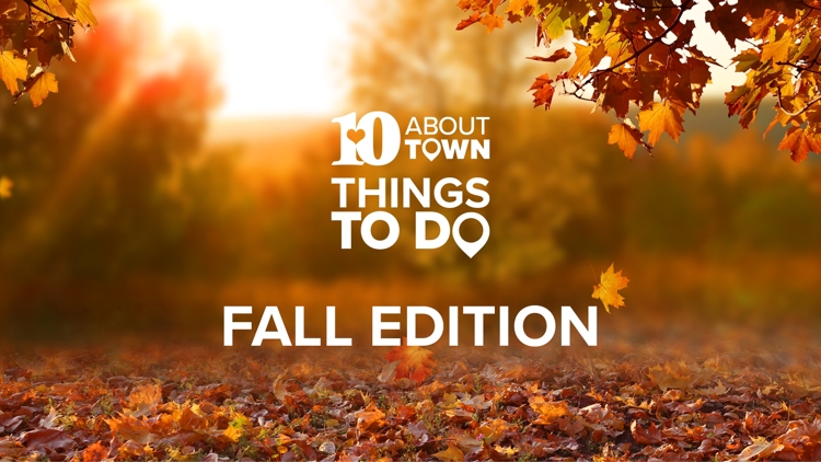 10About Town Things to Do: Nov. 7 to Nov. 12