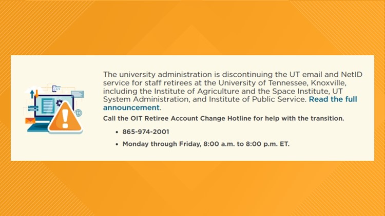 UTK to discontinue UT email, Net ID for staff retirees UTK to discontinue UT email, Net ID for staff retirees