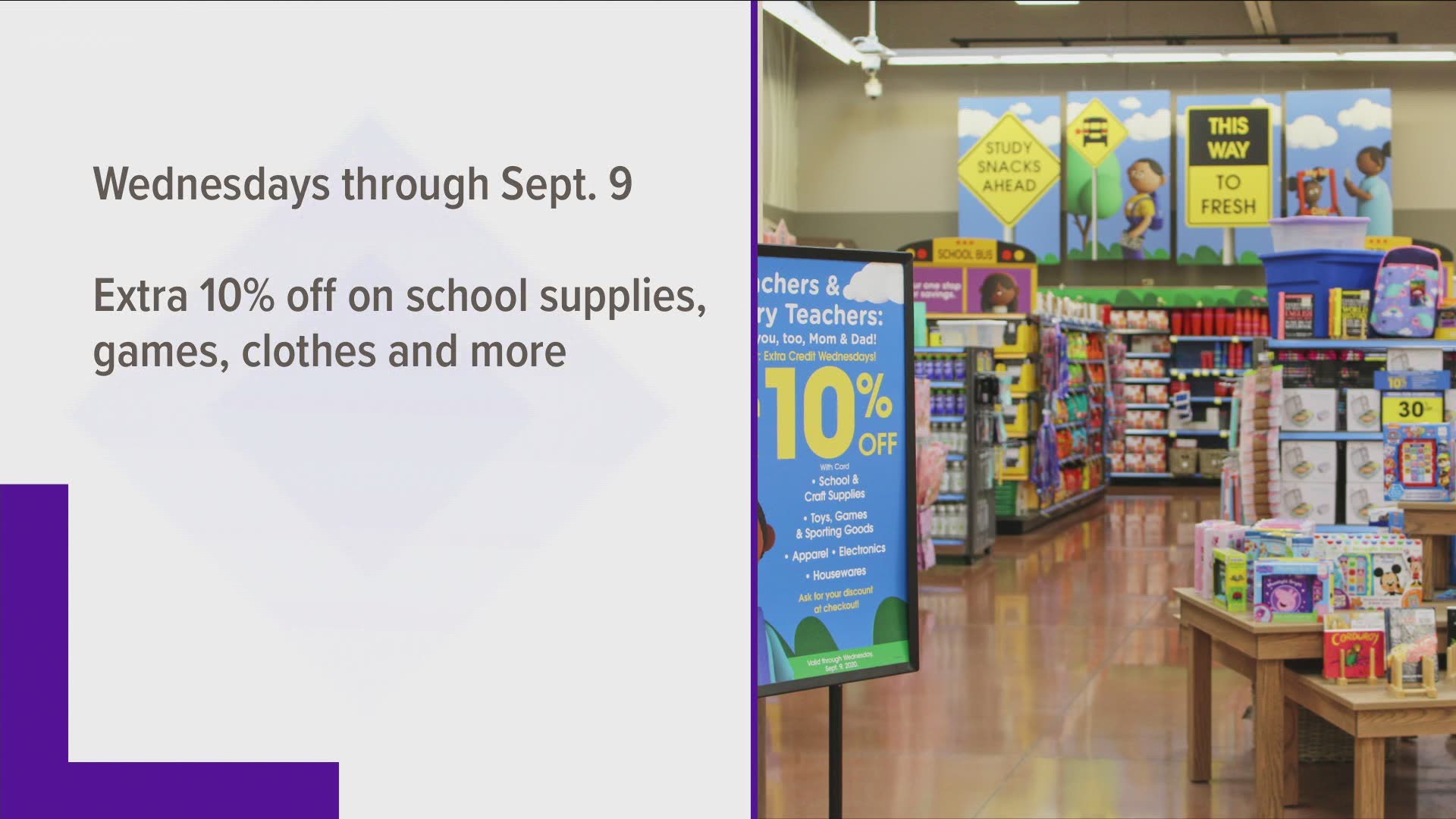 the discounts will be available on Wednesdays through Sept. 9. Shoppers will save an extra 10-percent on general merchandise, like school supplies and clothes.