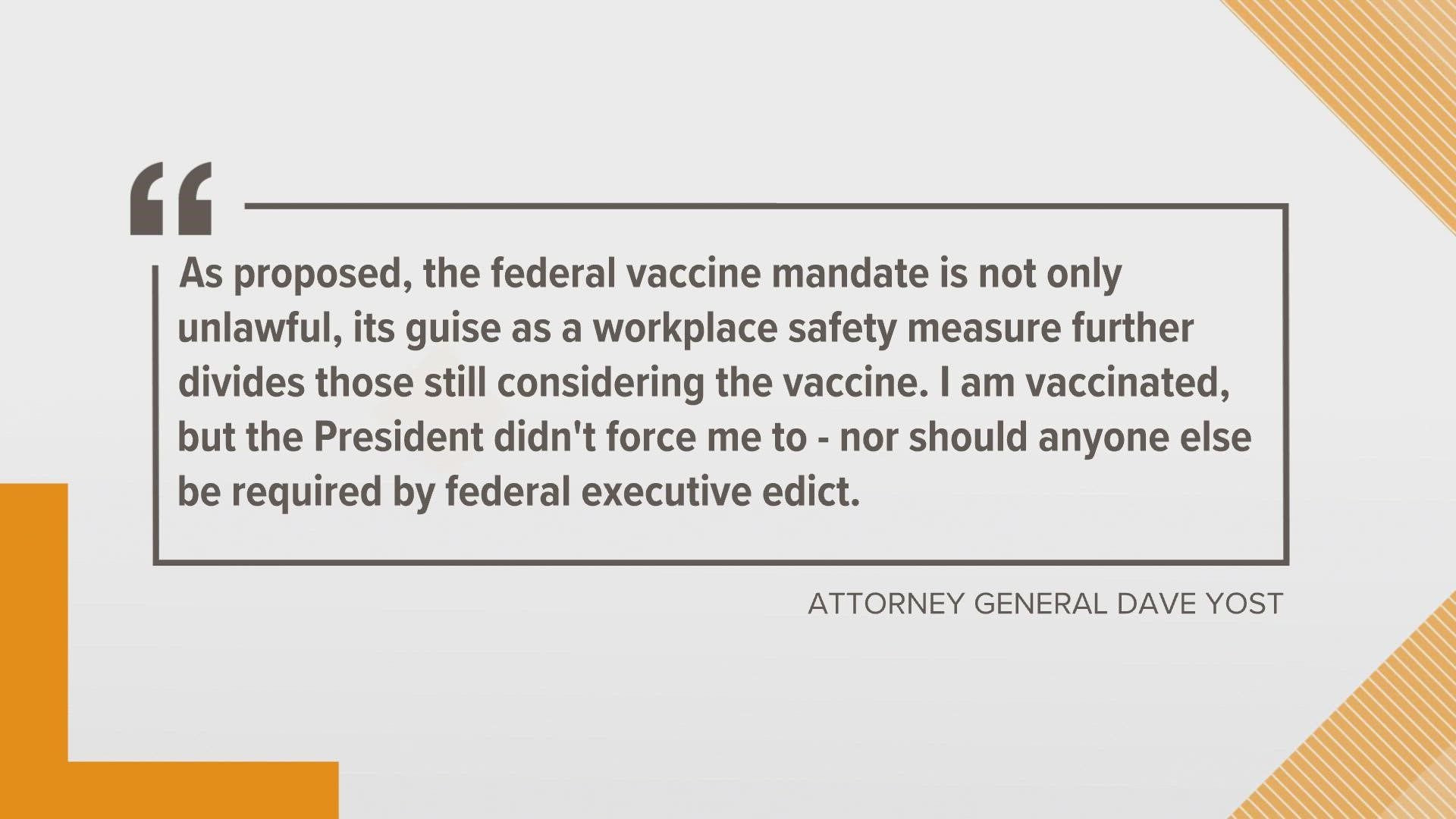 Ohio Attorney General Dave Yost has joined 23 other attorneys general nationwide in demanding President Joe Biden drop a recently announced vaccine mandate.