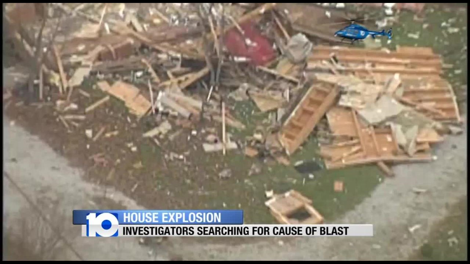 Cause Of House Explosion Still A Mystery