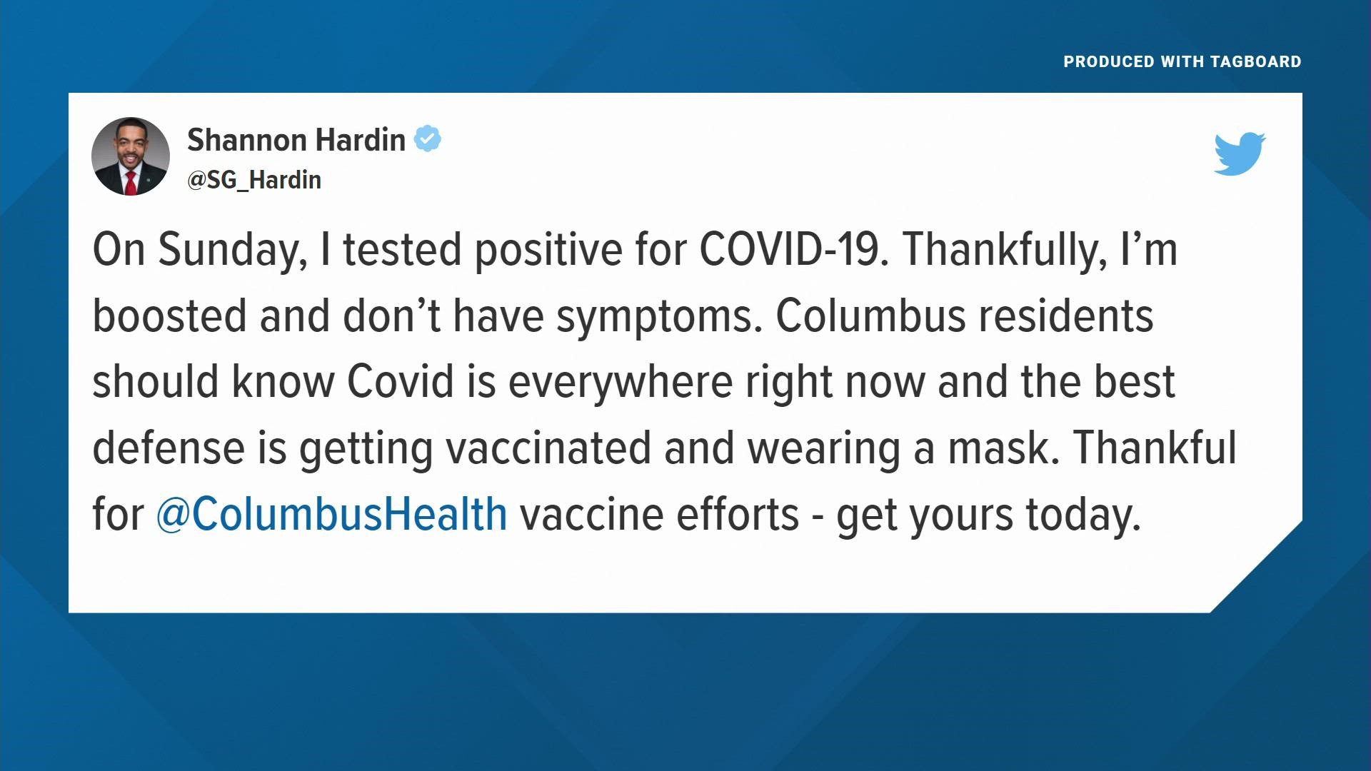 Hardin announced the positive test in a post to social media Tuesday.