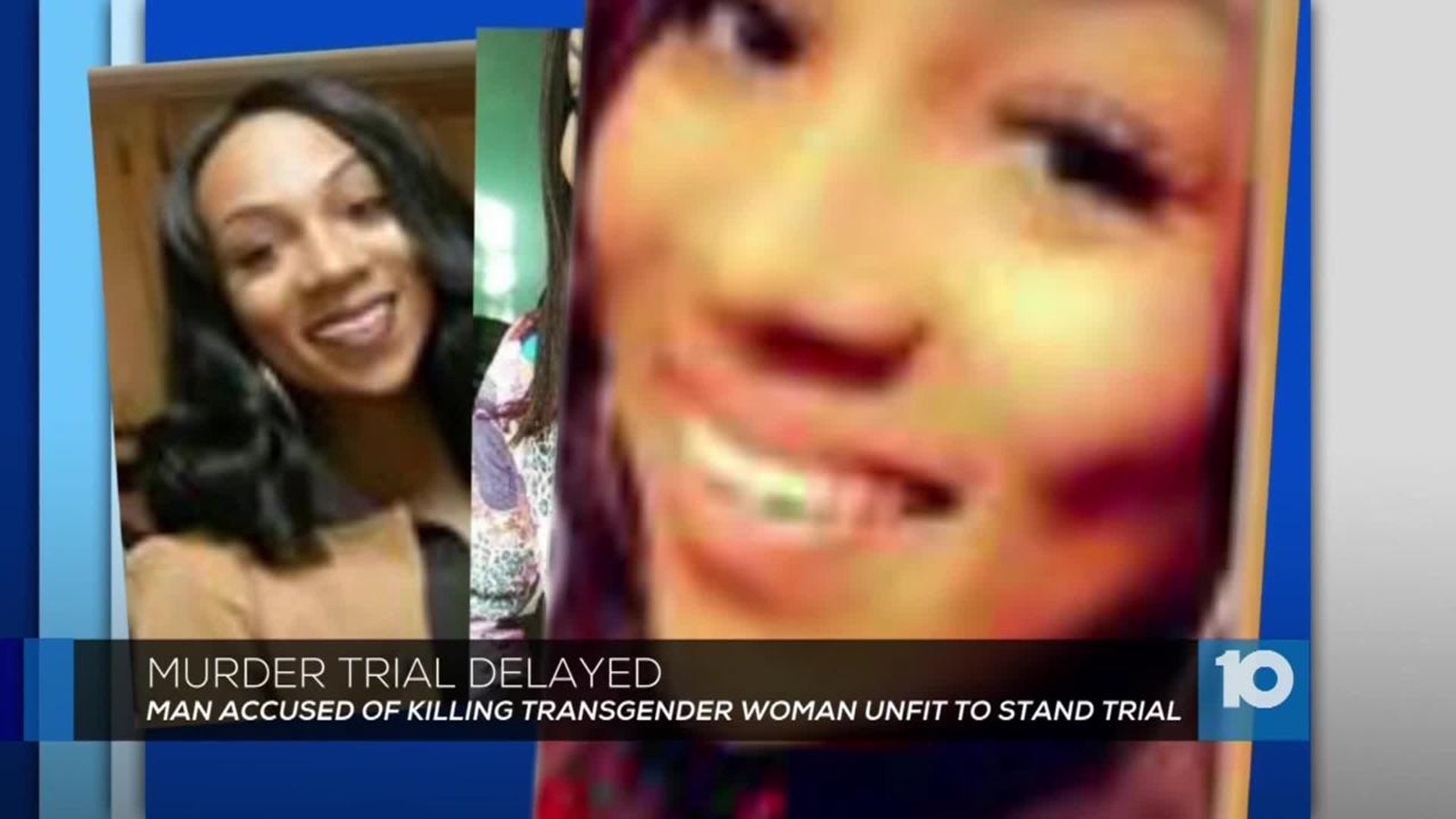 Man charged in murder of transgender woman found incompetent for trial ...