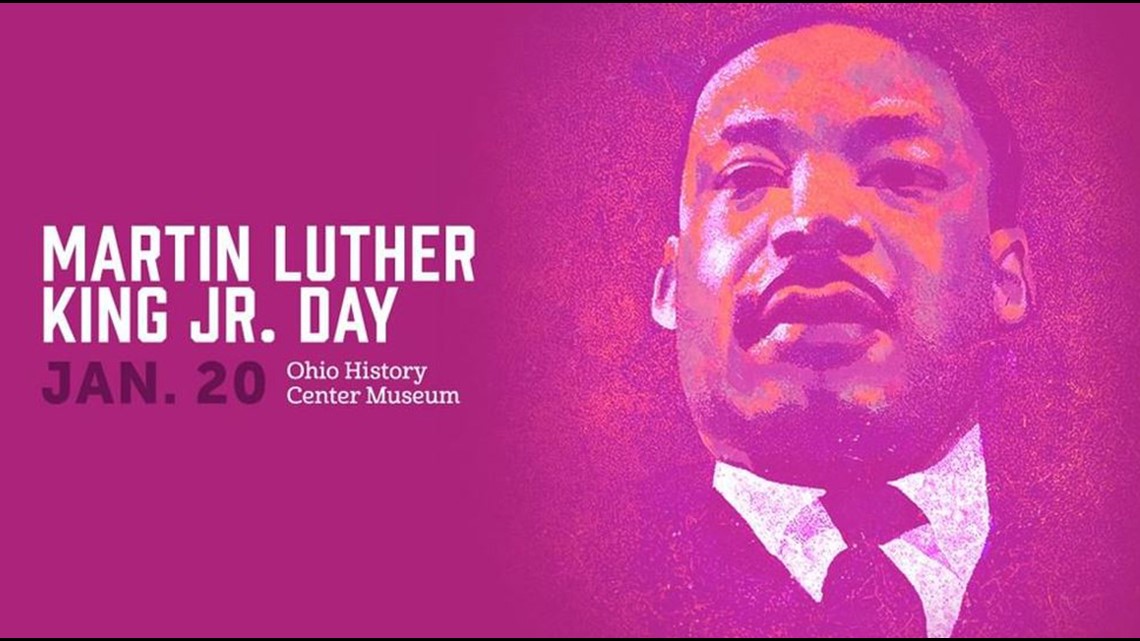 Ohio History Museum Offering Special Mlk Jr Day Programs 10tv Com