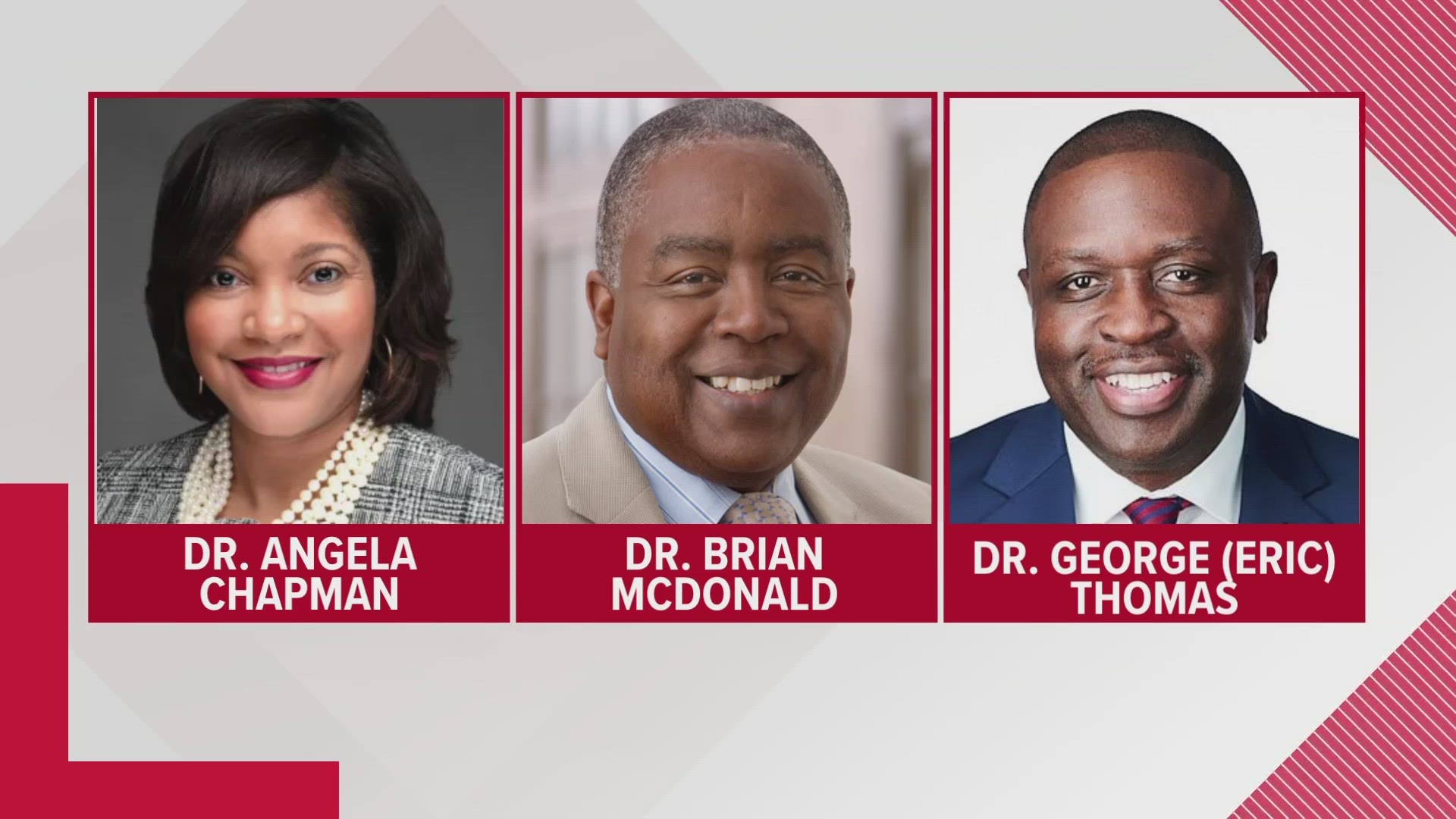 The district announced Dr. Angela Chapman, Dr. Brian McDonald and Dr. Eric Thomas as the final three candidates for the superintendent role.