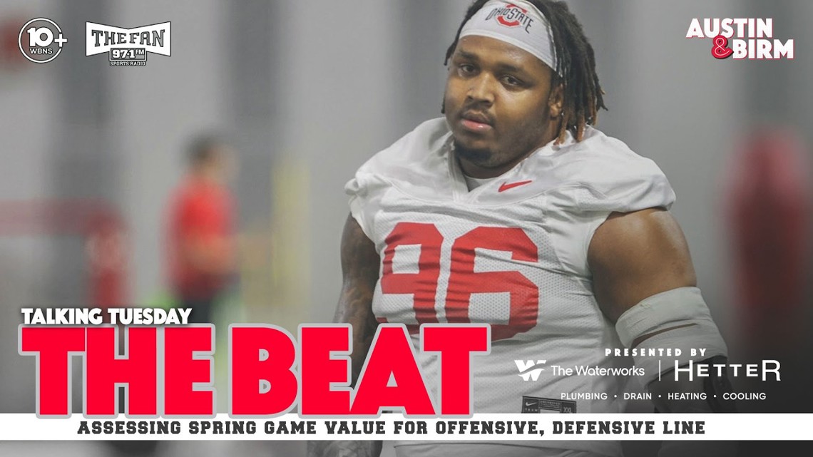 The Beat: Assessing value of Ohio State spring game, pressing questions for Buckeyes up front