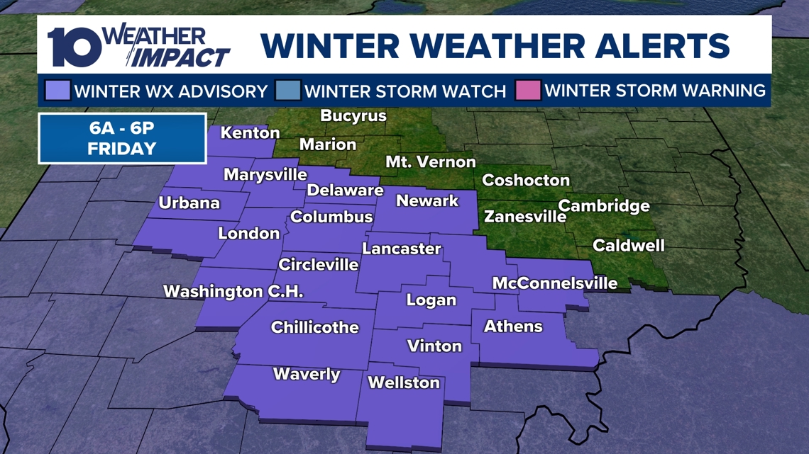 Winter Weather Advisories are in place over the 10TV viewing area for Friday.