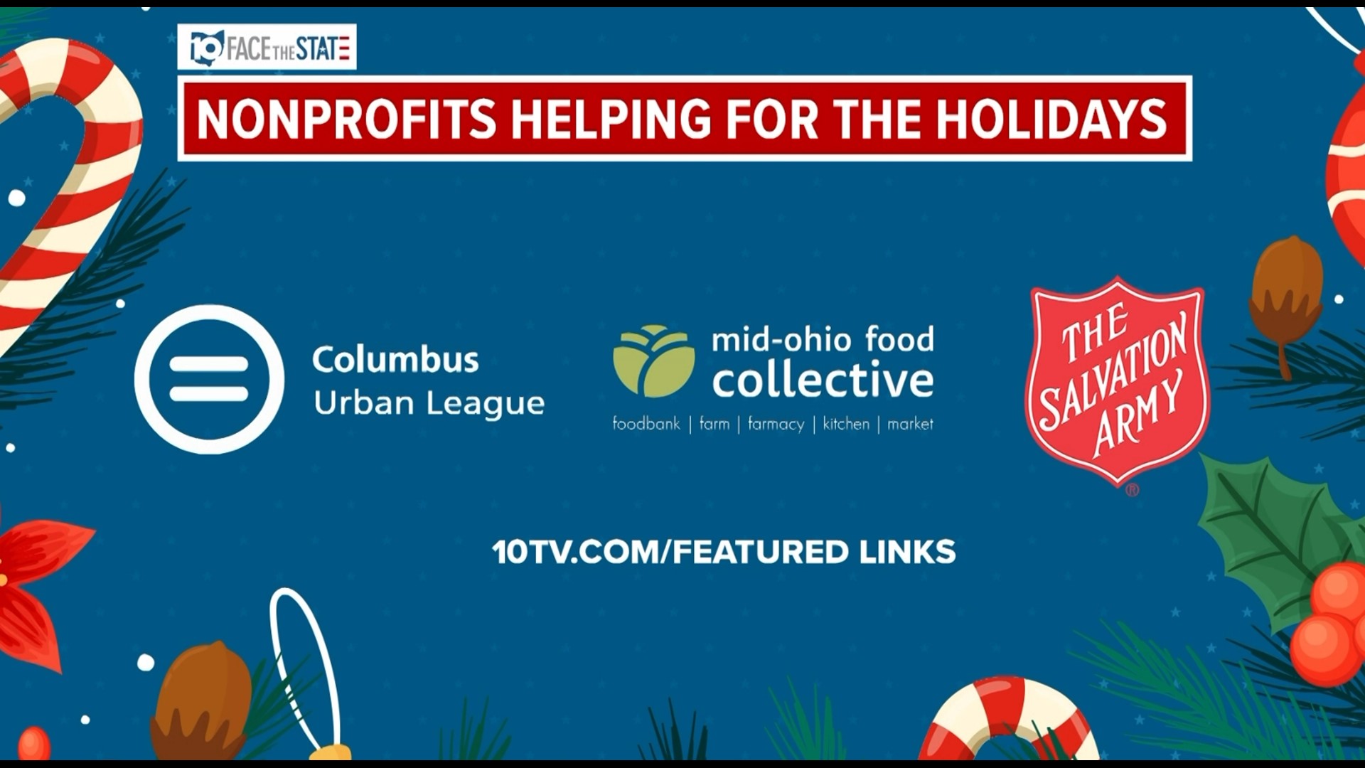 On this week's Face the State, we highlight nonprofits across central Ohio and what they do to help during the holiday season.