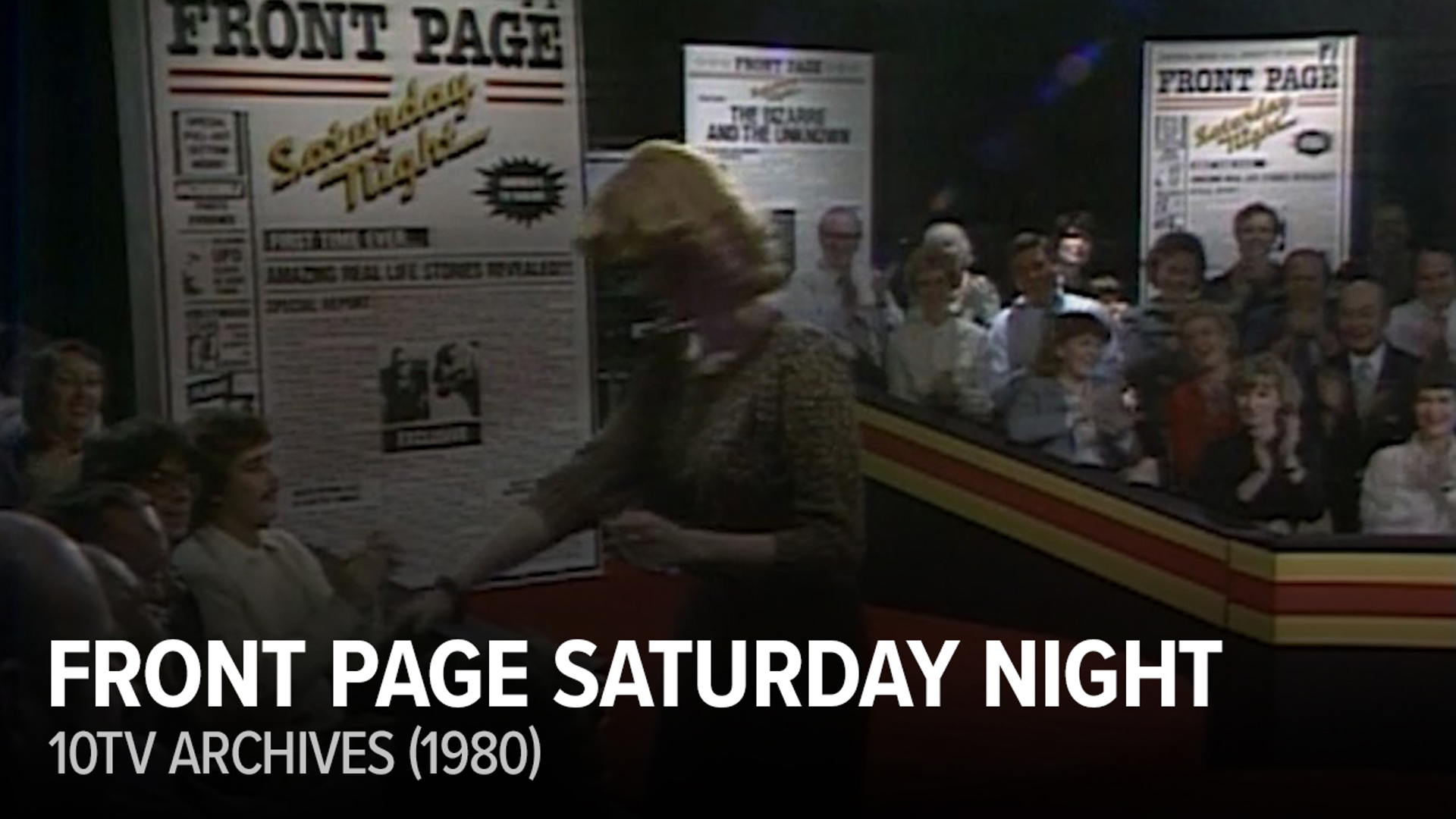 The very first edition of "Front Page Saturday Night" — Ohio's TV tabloid of the air. The show was hosted by Janet Davies. Original air date: Dec. 13, 1980.