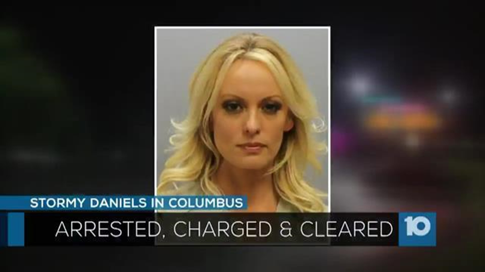 Charges dismissed after Stormy Daniels arrest at Columbus strip club