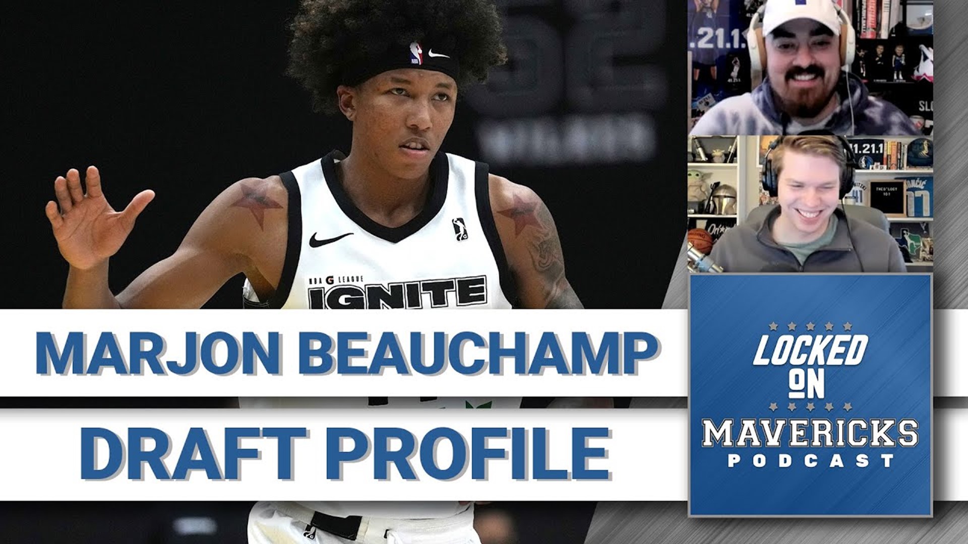 Nick Angstadt & Isaac Harris breakdown Marjon Beauchamp from the G-League Ignite, his three-point jumper is questionable but his defense and his story are amazing.