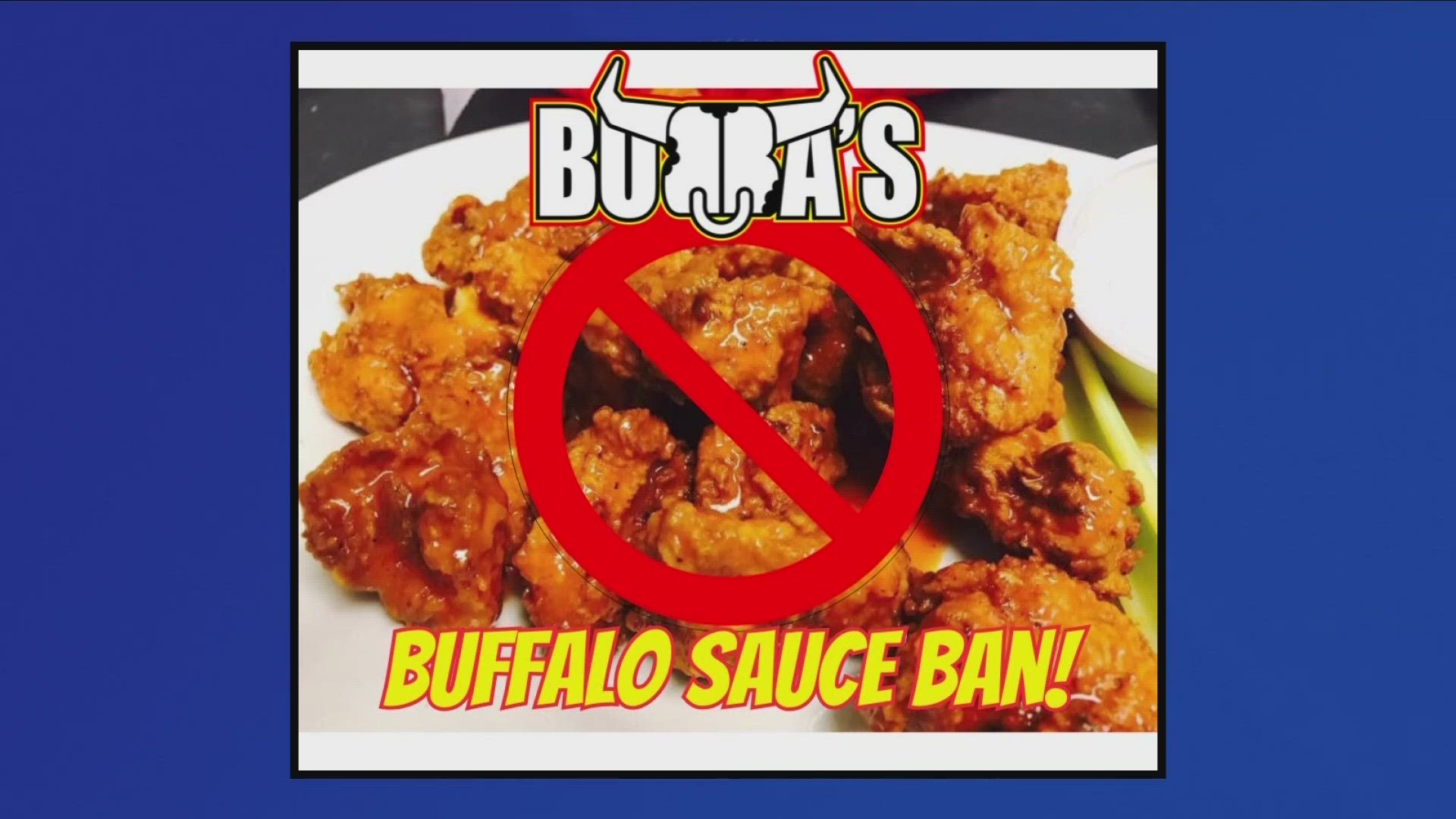 The Pittsburgh restaurant banned Buffalo sauce.