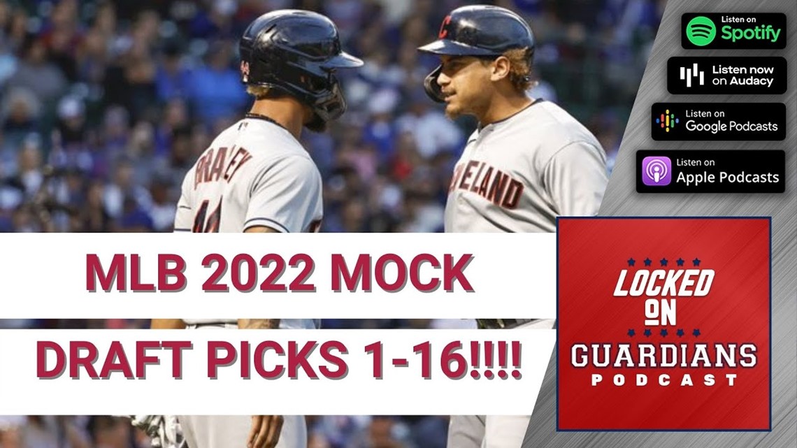 2022 MLB mock draft picks 1-16: Locked on Guardians