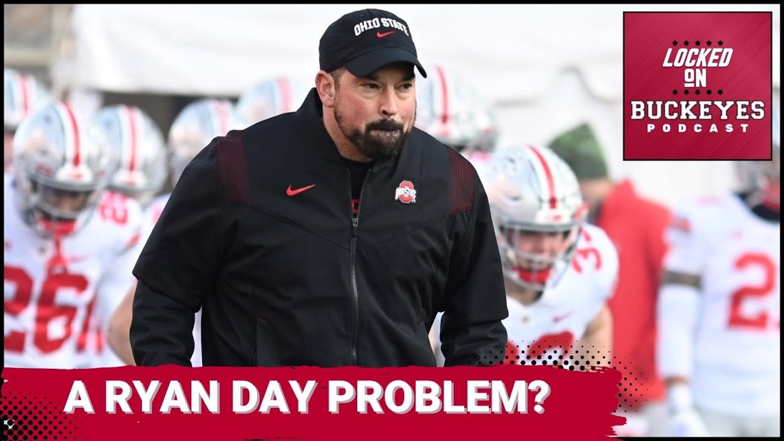 Does Ohio State have a Ryan Day problem? Locked On Buckeyes