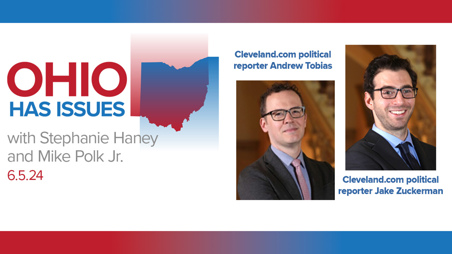 It's an Ohio roundup edition of Ohio Has Issues with Stephanie Haney and Mike Polk Jr., on June 5, 2024.