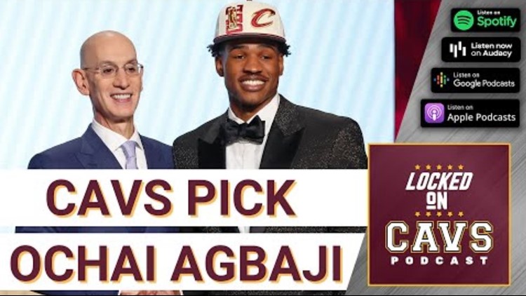 Cavs go with Ochai Agbjai in 2022 NBA Draft: Locked On Cavs