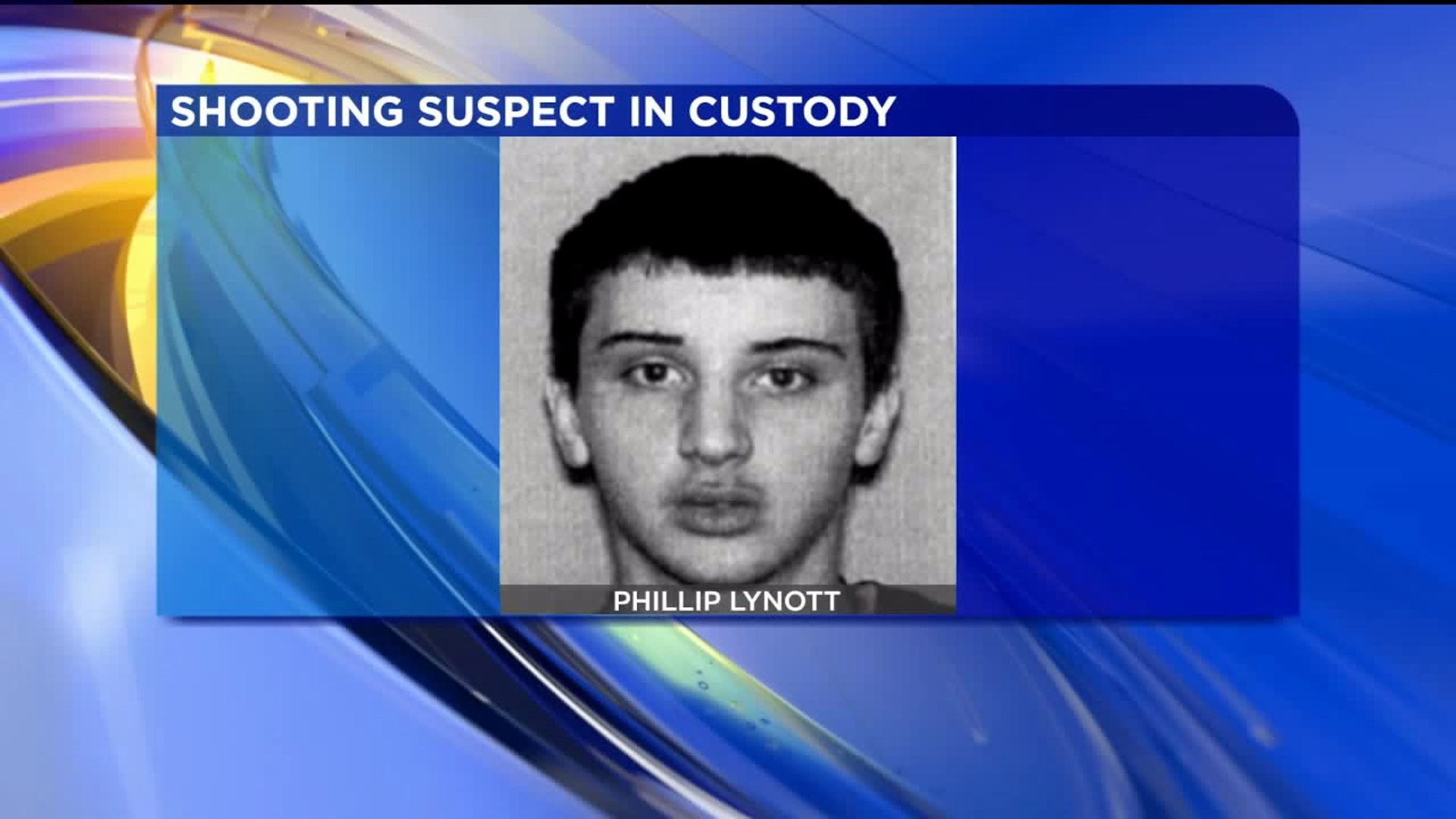 Scranton Shooting Suspect in Custody