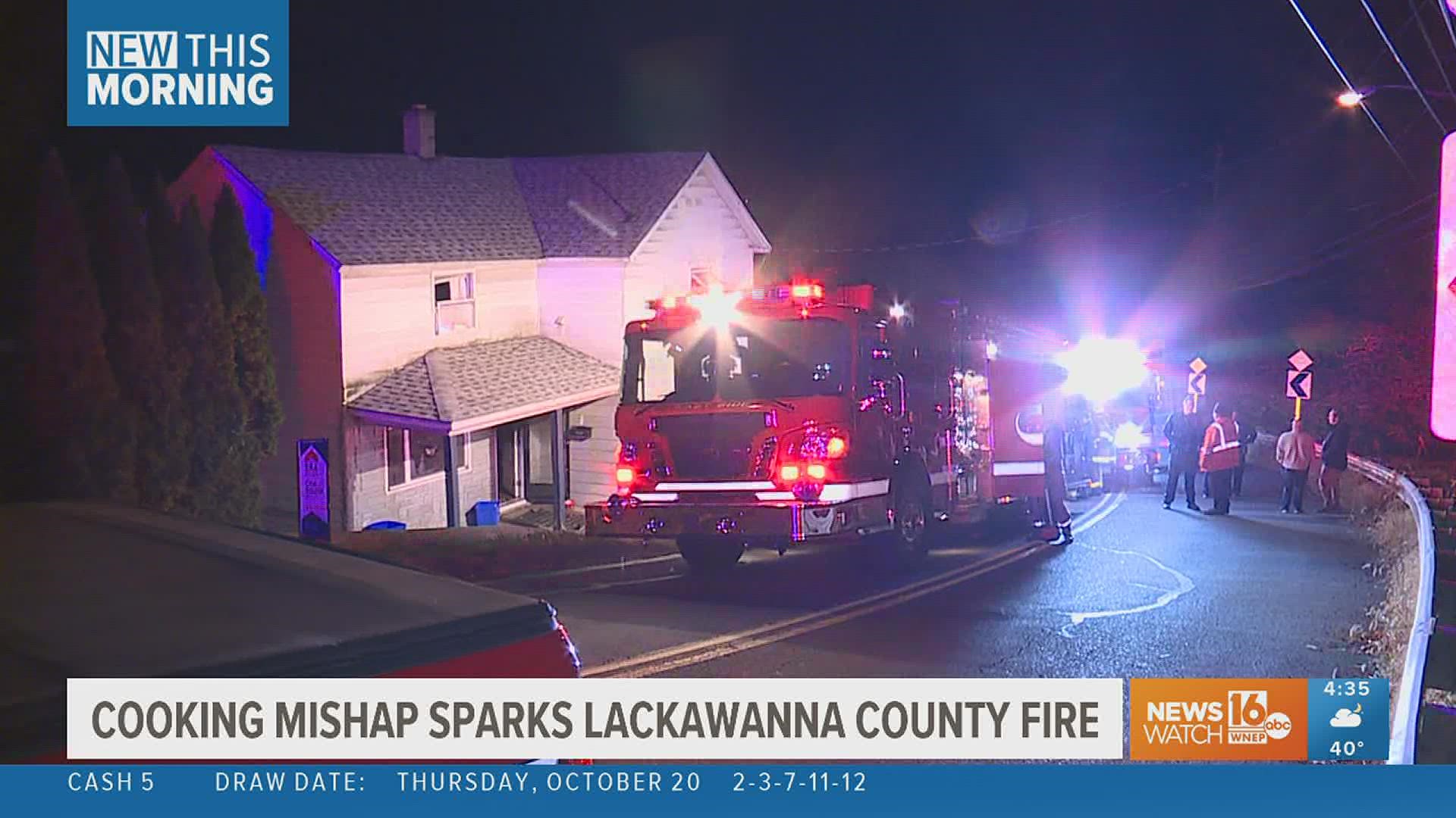 A cooking incident is to blame for a fire in Lackawanna County