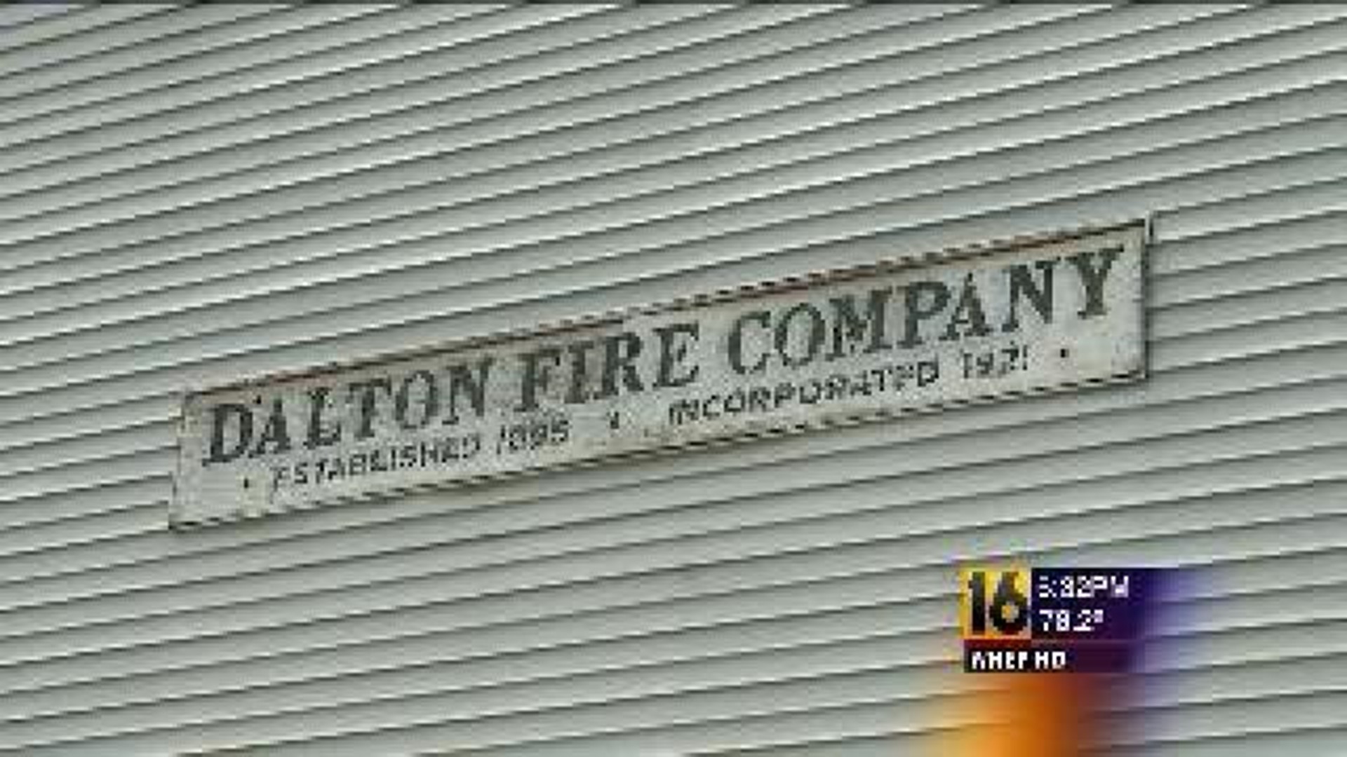Dalton Fire Company Needs Big Fix