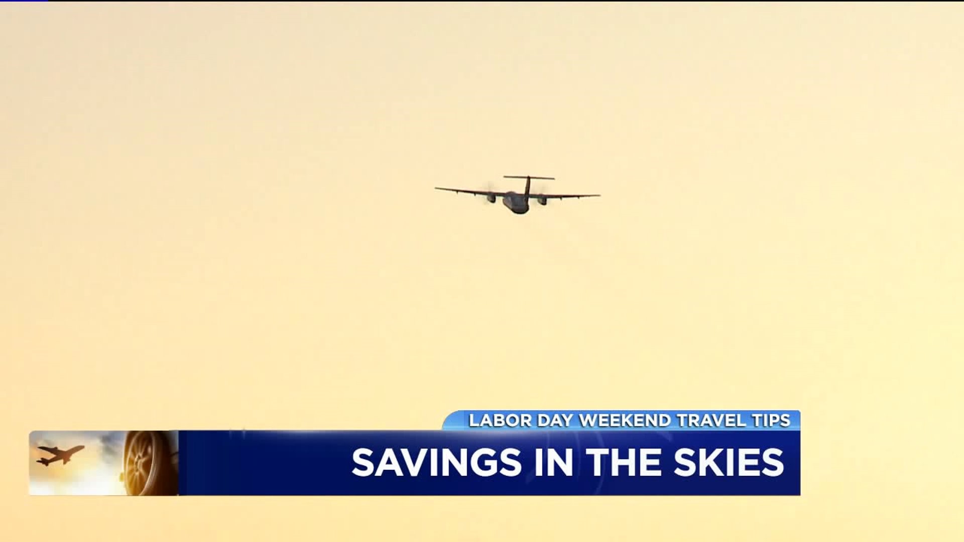 Labor Day Weekend Travel Tips: Savings in the Skies