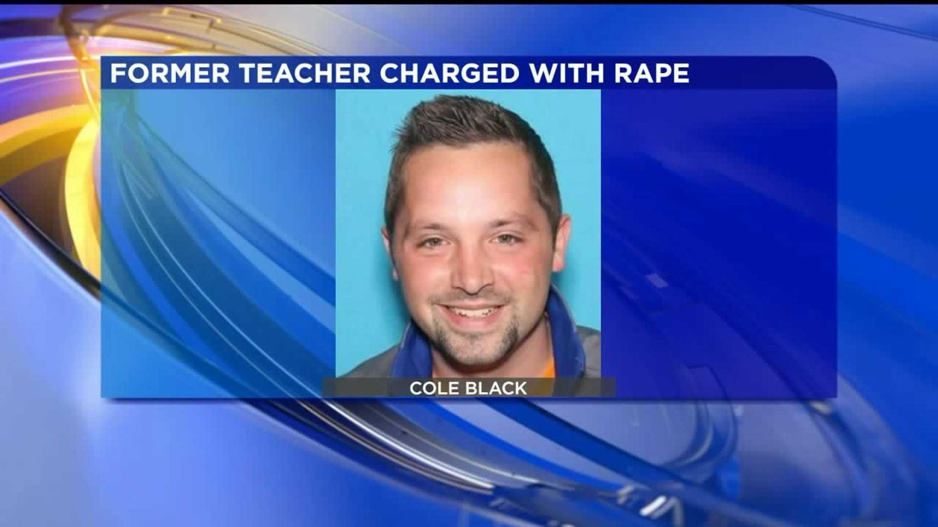 Former Teacher Accused of Rape Still on the Run