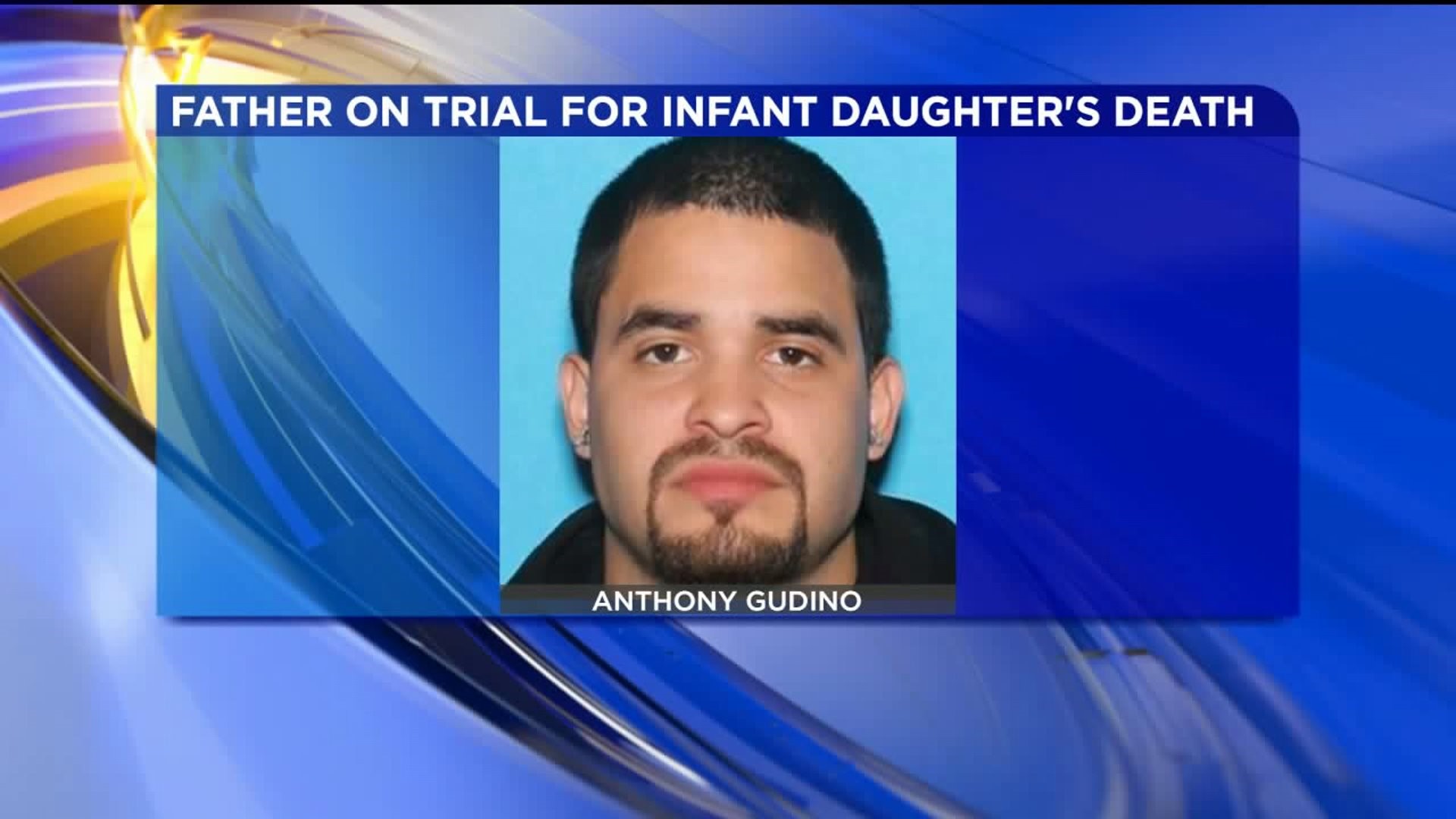 Trial Begins for Man Accused of Killing Infant Child