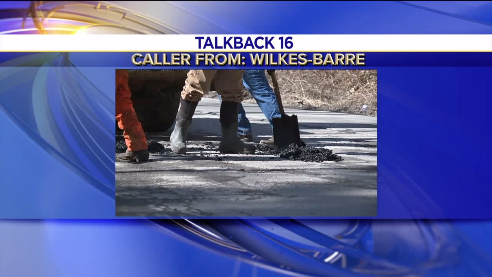 Talkback 16: Potholes, March Madness, Powerball
