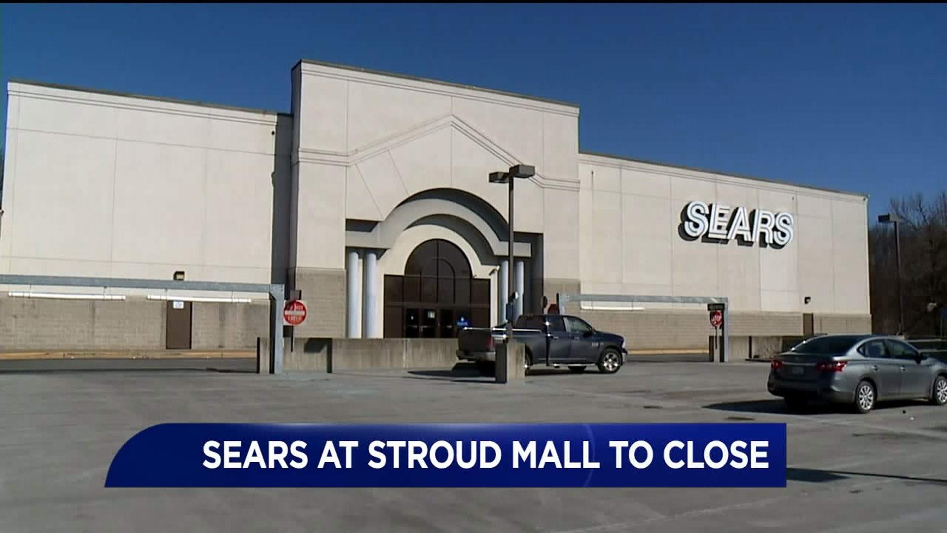 Sears at Stroud Mall to Close